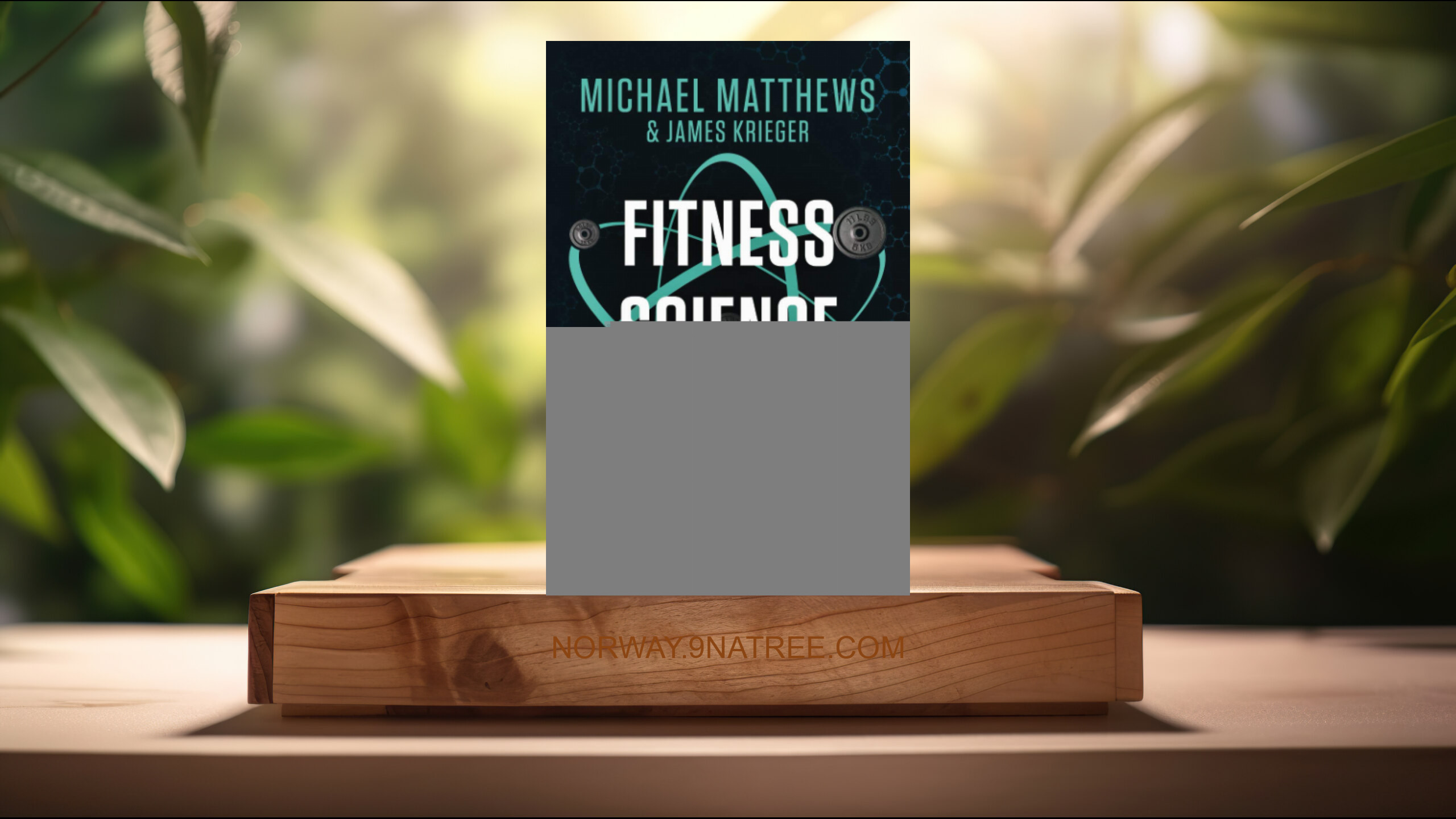 [Anmeldelse] Fitness Science Explained (Michael Matthews) Oppsummert.