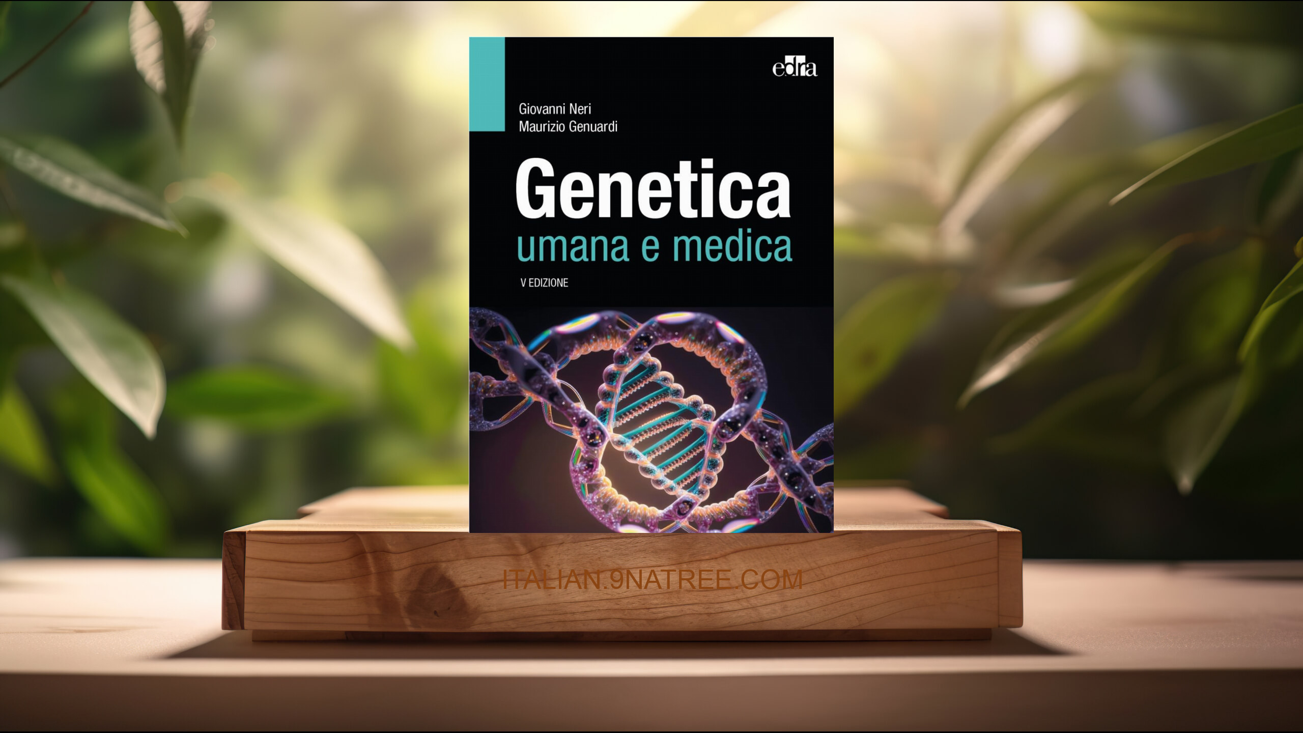 [Recensione] Genetica umana e medica (Giovanni Neri) Riassunto.