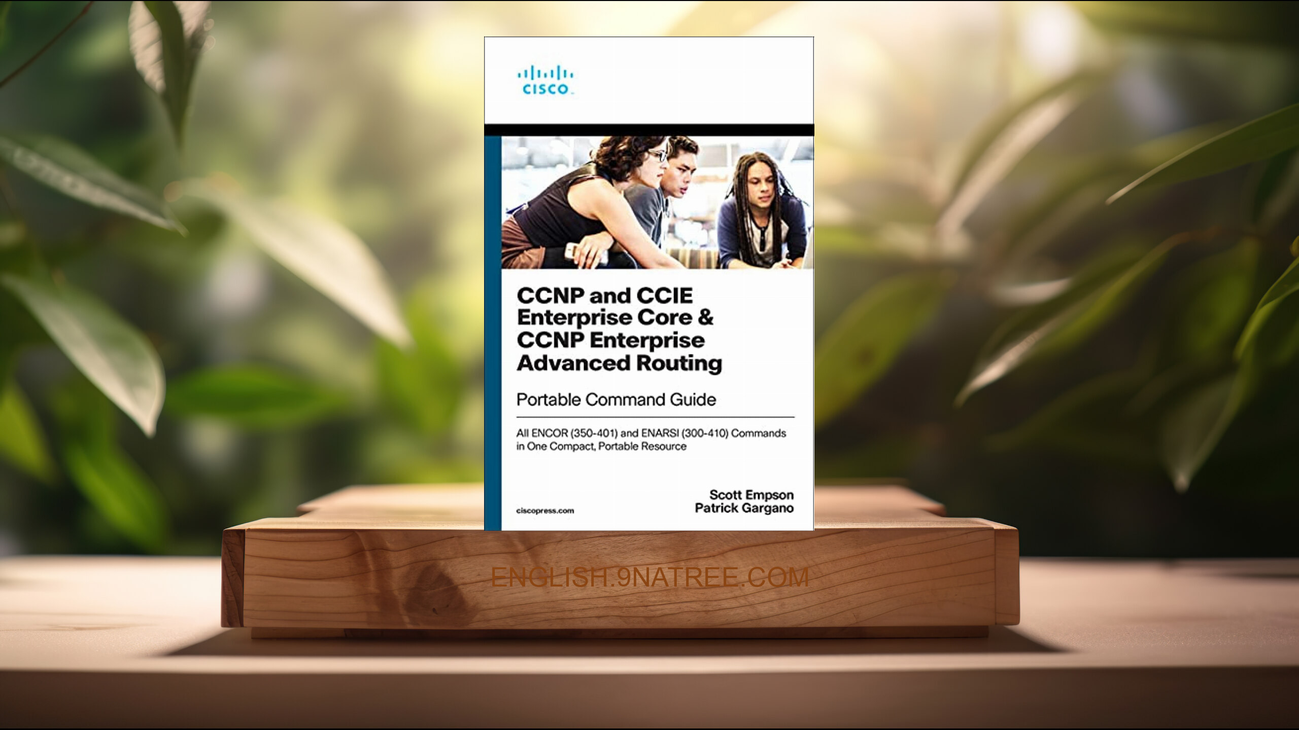 [Review] CCNP and CCIE Enterprise Core &amp; CCNP Enterprise Advanced Routing Portable Command Guide (Patrick Gargano) Summarized.