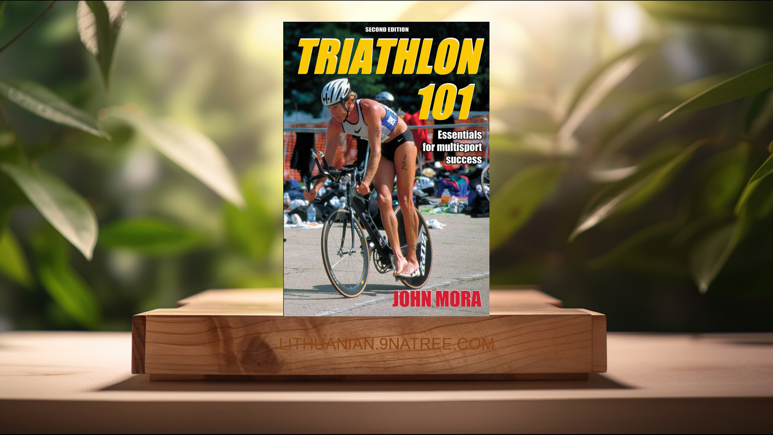 [Apžvalga] Triathlon 101 (John Mora) Apibendrinta.