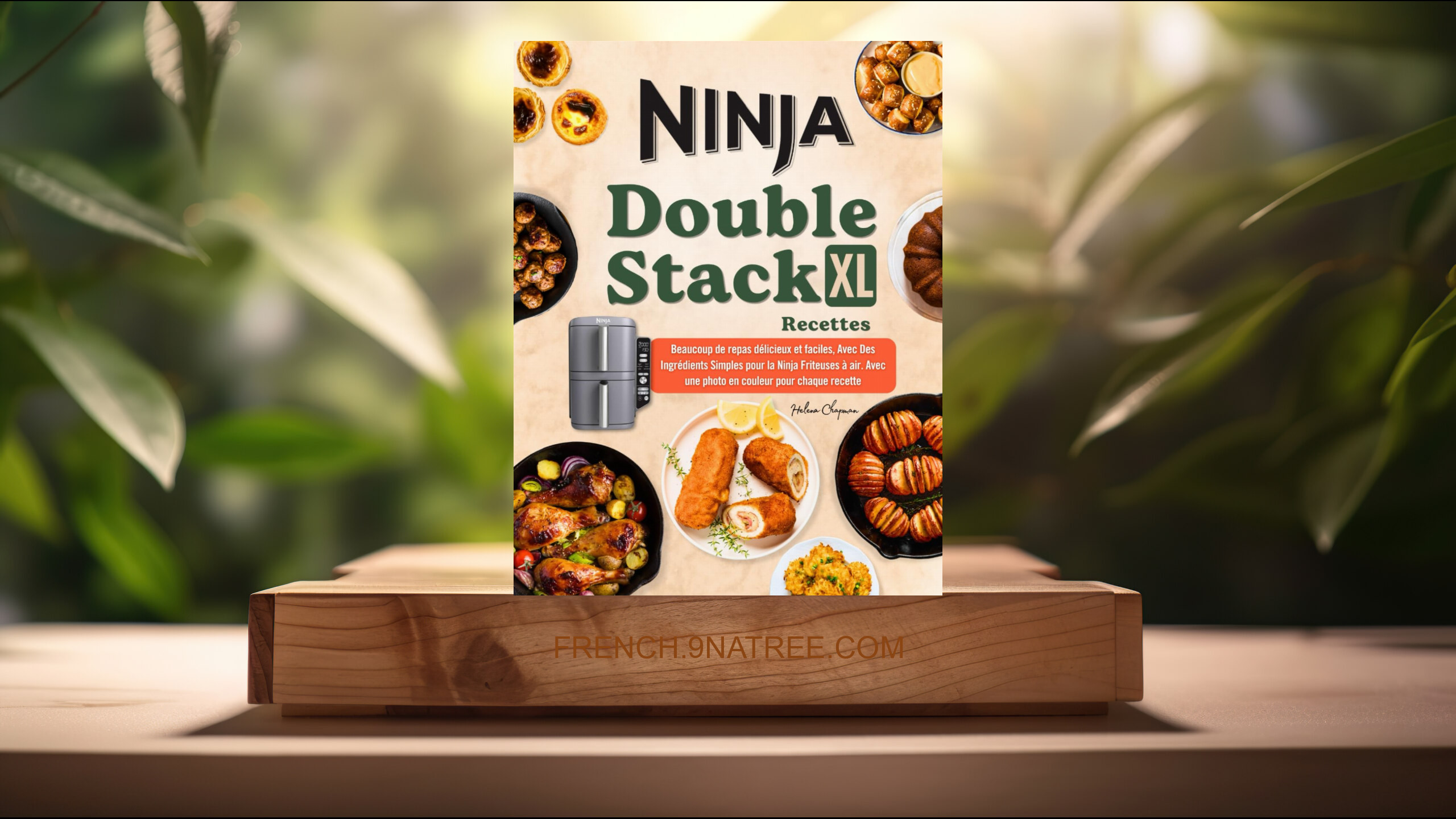 [Critique] Ninja Double Stack XL Air Fryer Recettes (Helena Chapman) Résumé.