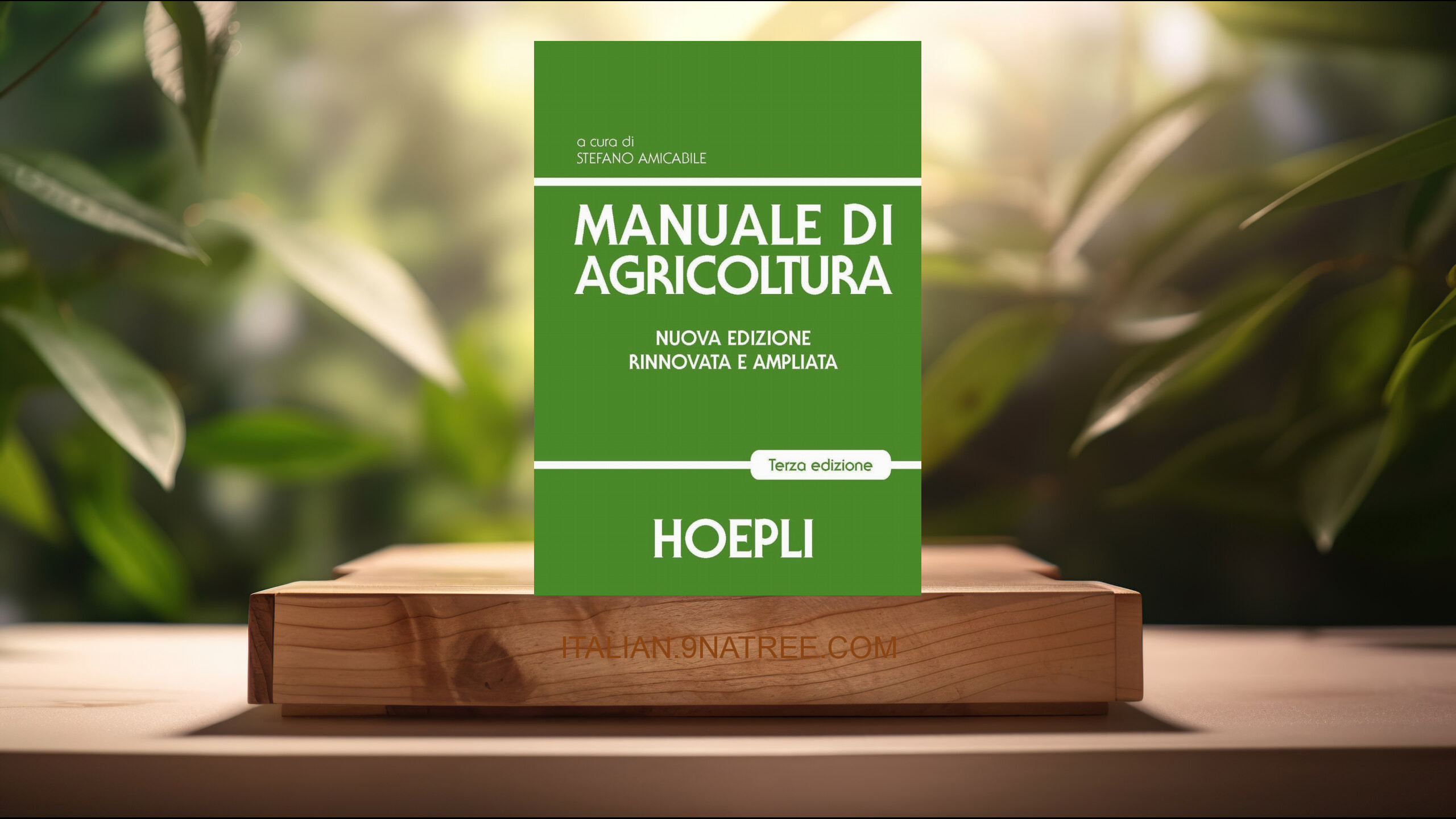 [Recensione] Manuale di agricoltura. Per gli Ist. Tecnici agrari (S. Amicabile) Riassunto.