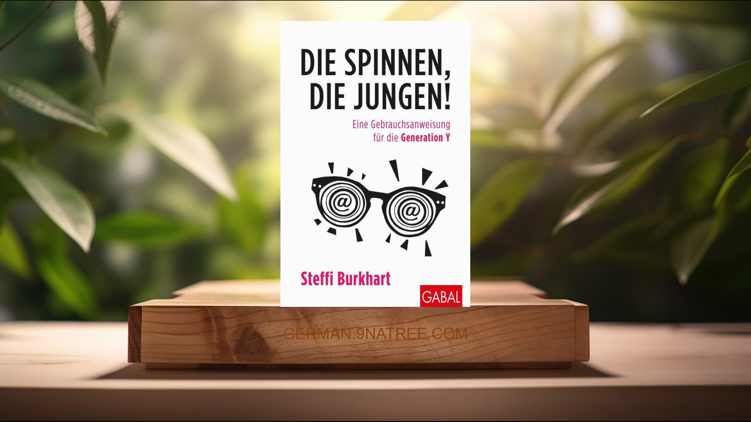 [Rezensiert] Die spinnen, die Jungen! (Steffi Burkhart) Zusammengefasst.