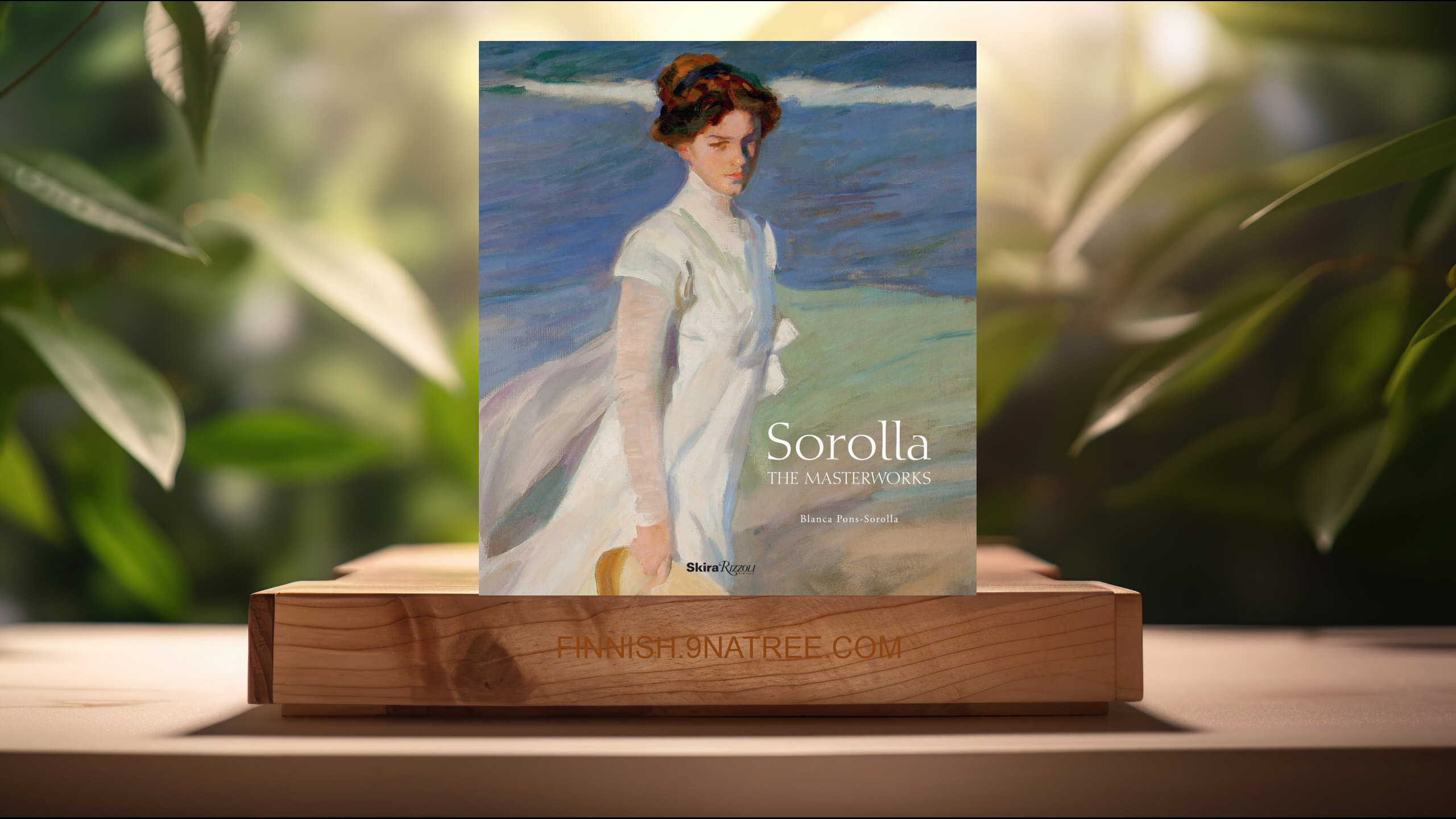 [Arvostelu] Sorolla: The Masterworks (Blanca Pons-Sorolla) Tiivistetty.