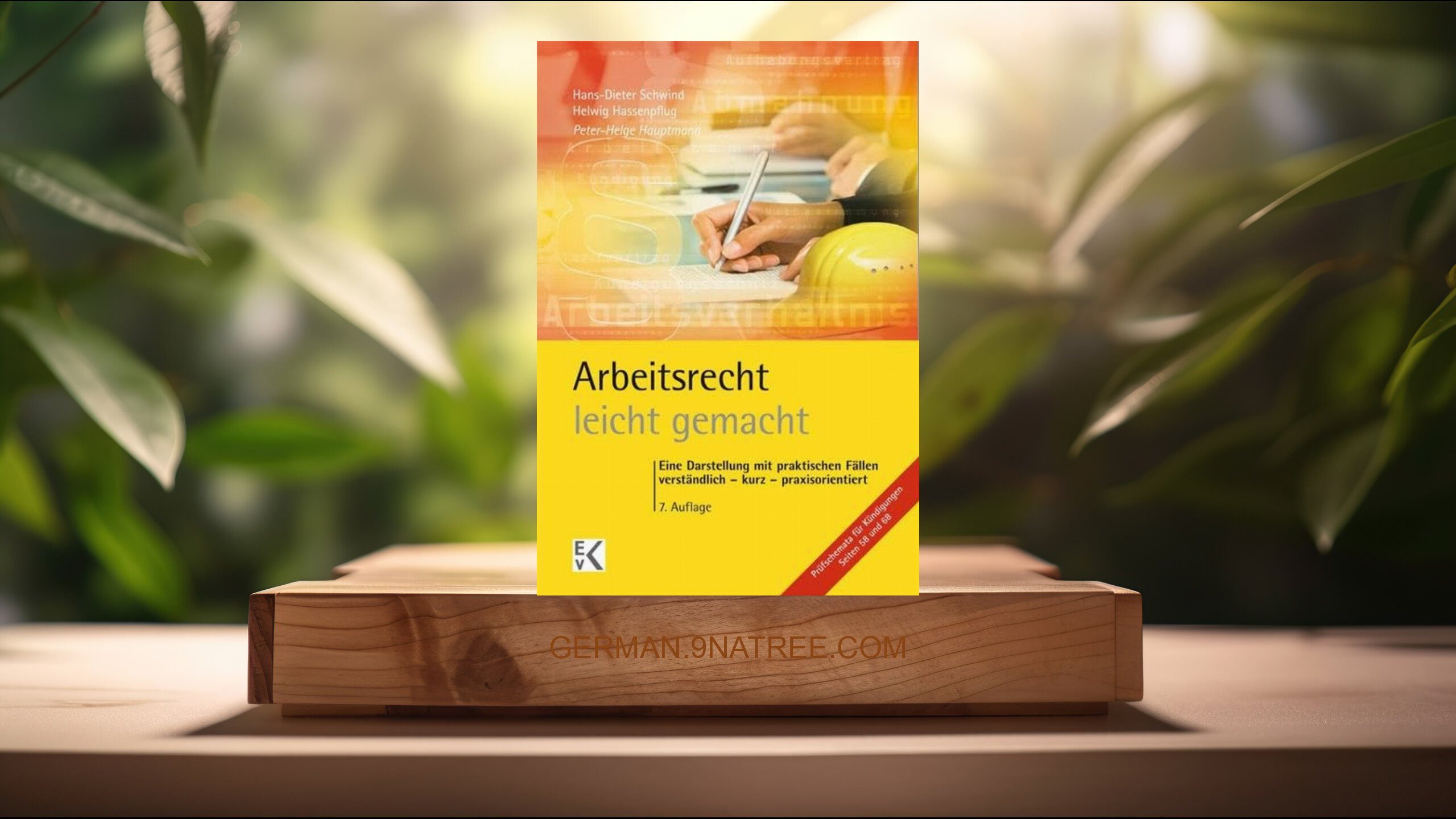 [Rezensiert] Arbeitsrecht - leicht gemacht (Hans D Schwind) Zusammengefasst.