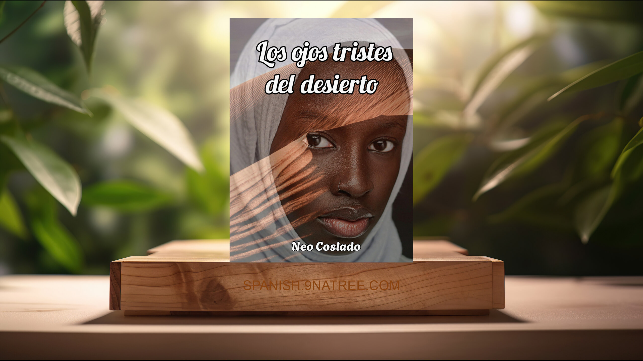 [Reseña] Los ojos tristes del desierto  (Neo Coslado) Resumida.