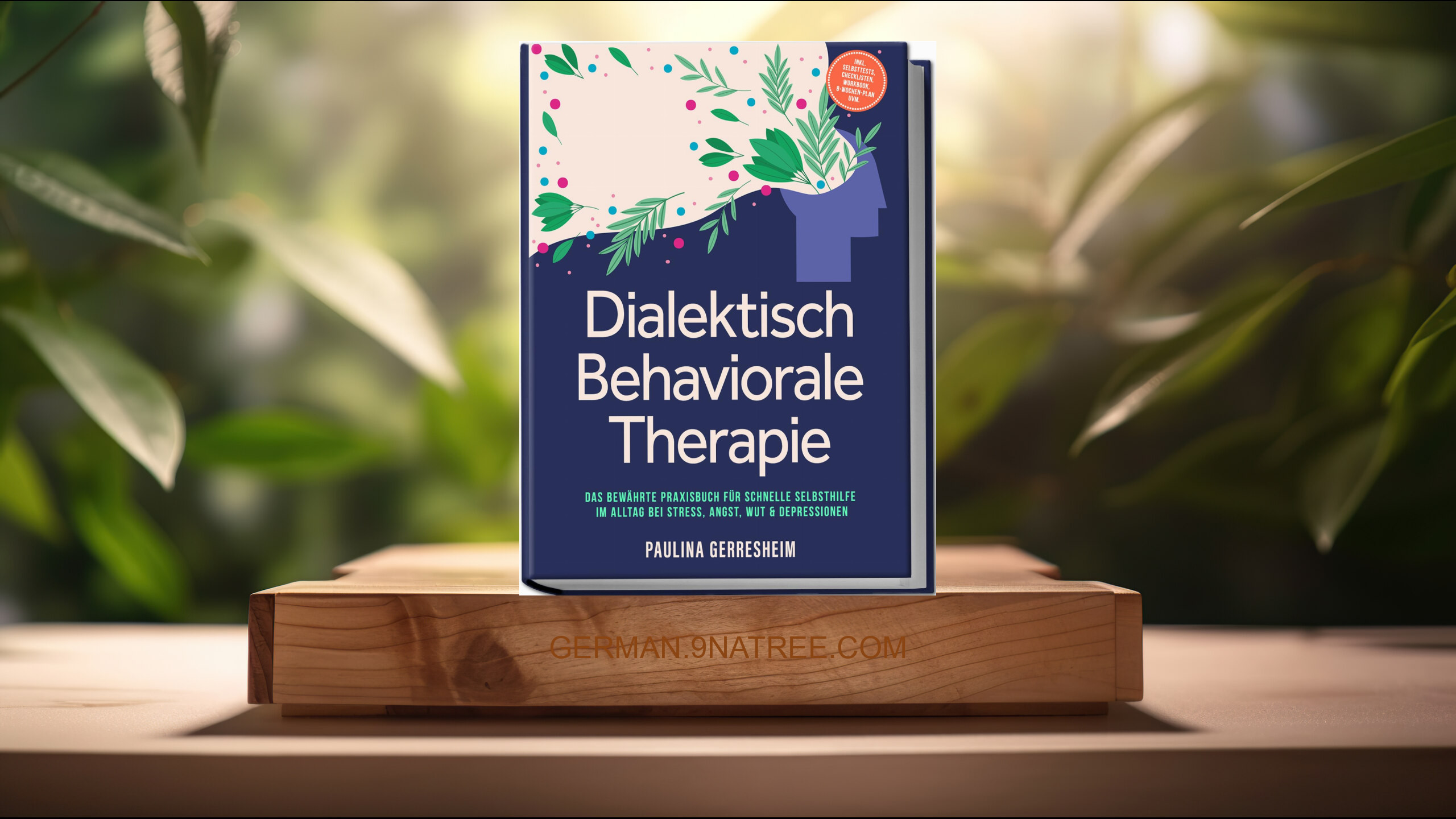 [Rezensiert] Dialektisch Behaviorale Therapie  (Paulina Gerresheim) Zusammengefasst.