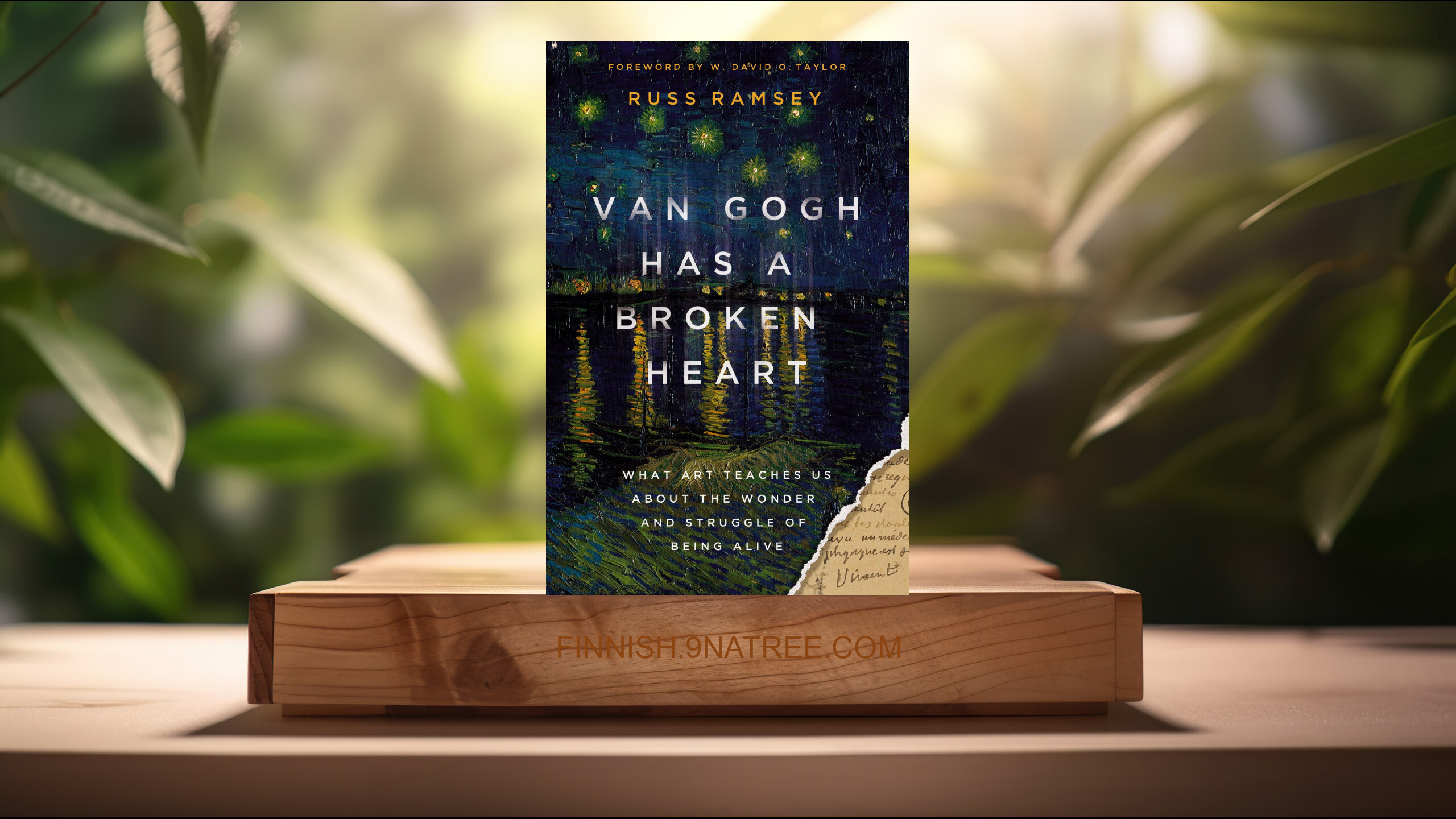 [Arvostelu] Van Gogh Has a Broken Heart (Russ Ramsey) Tiivistetty.