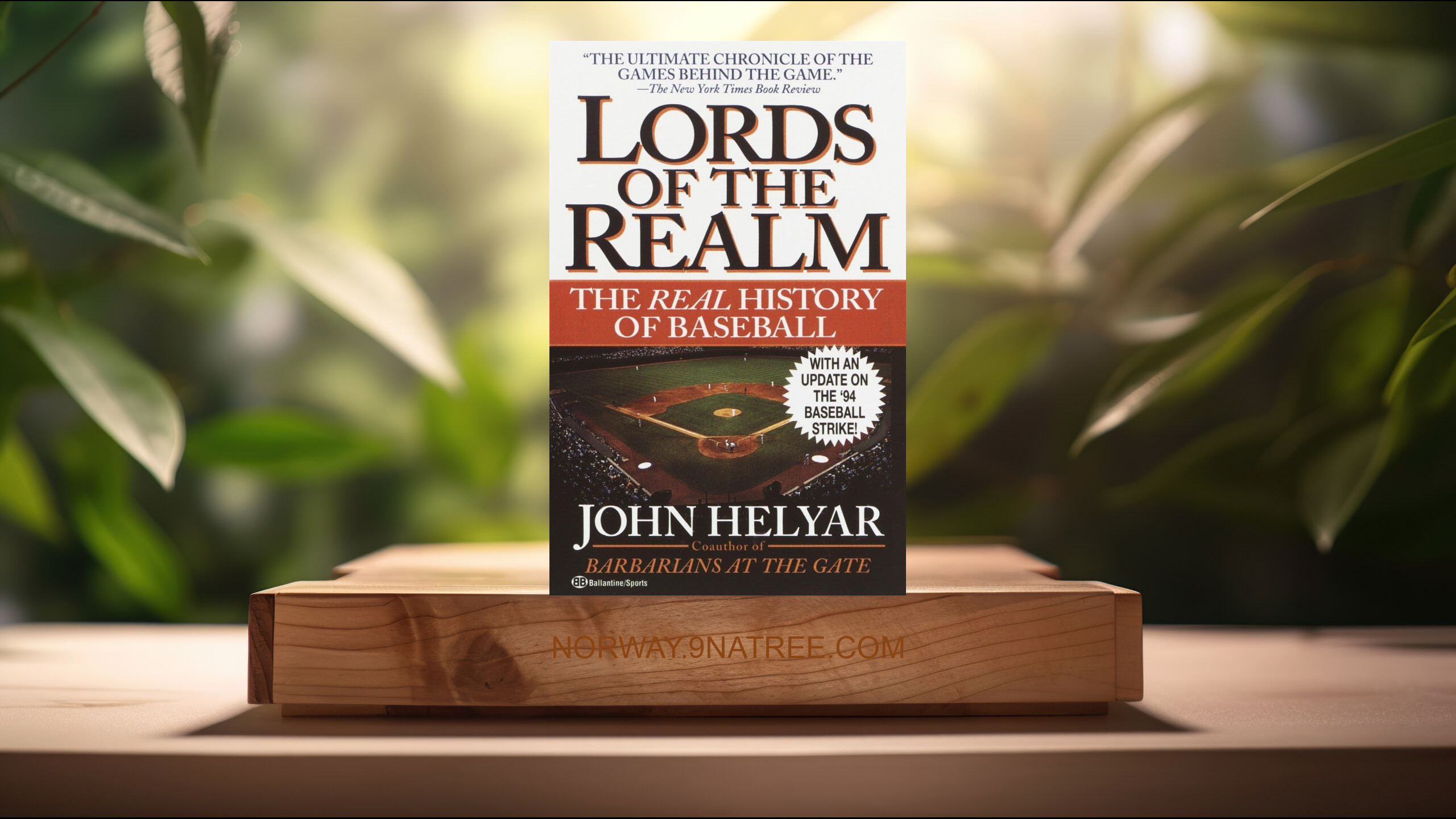 [Anmeldelse] The Lords of the Realm: The Real History of Baseball (John Helyar) Oppsummert.