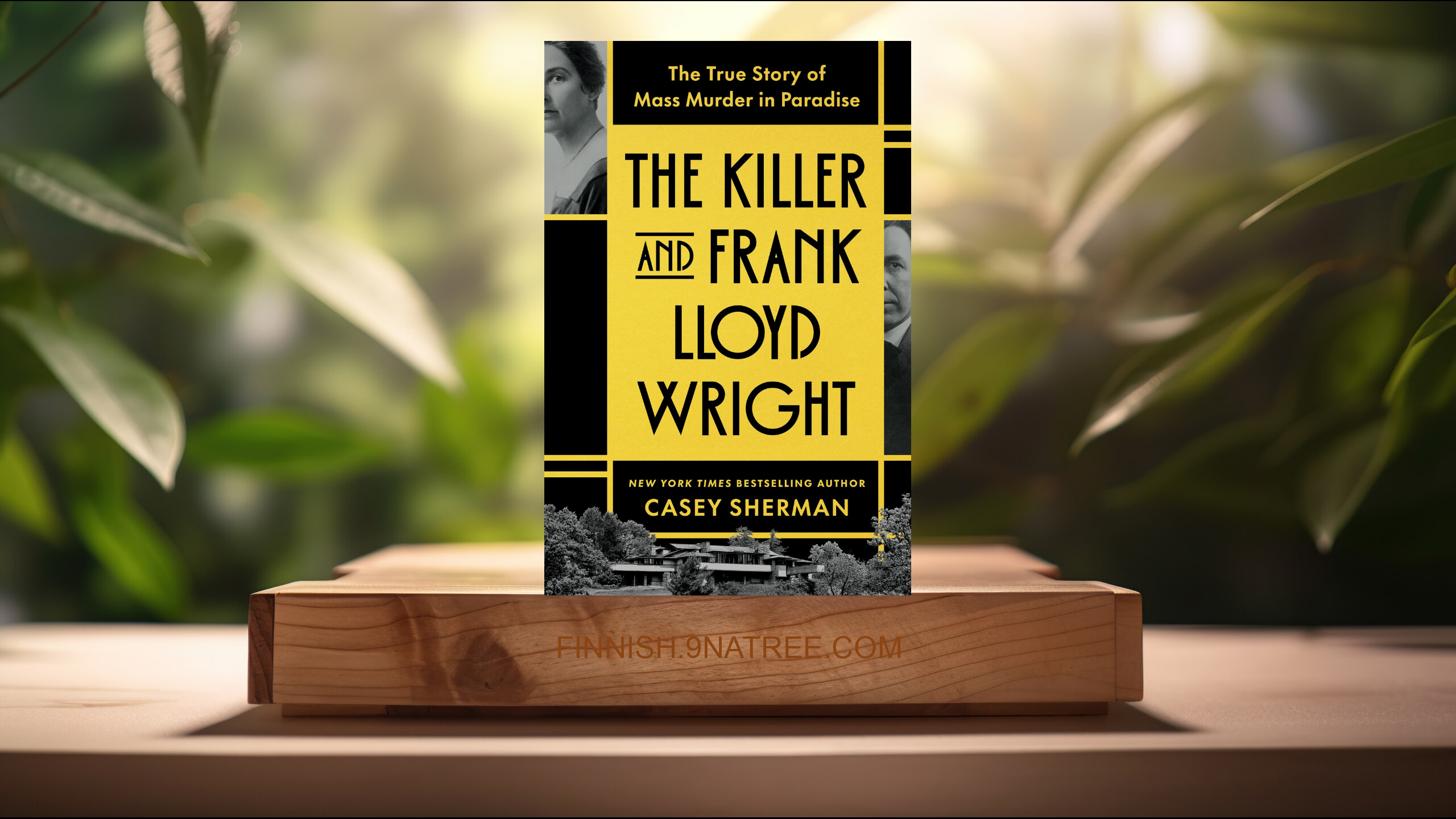 [Arvostelu] The Killer and Frank Lloyd Wright (Casey Sherman) Tiivistetty.