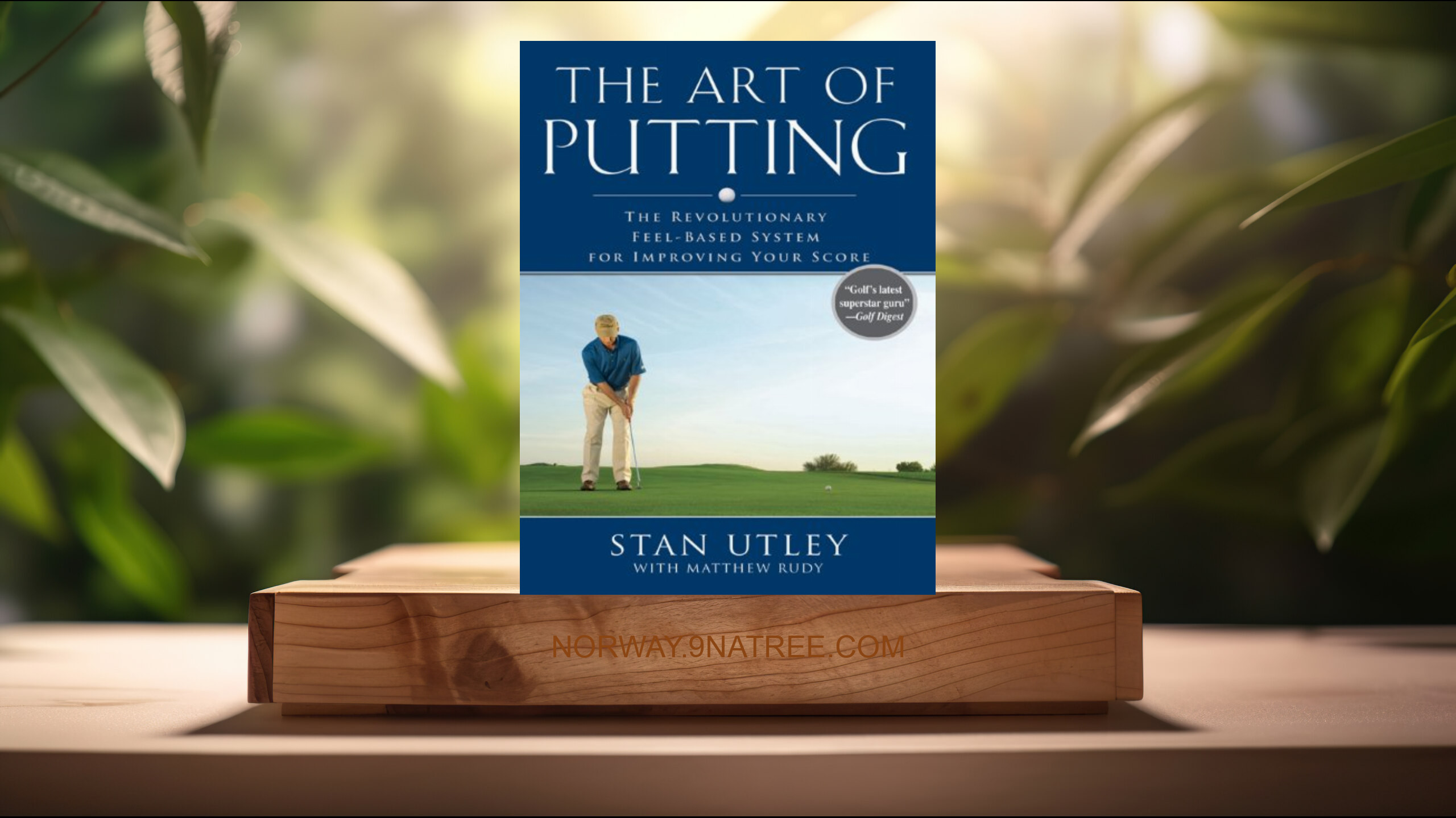 [Anmeldelse] The Art of Putting (Stan Utley) Oppsummert.