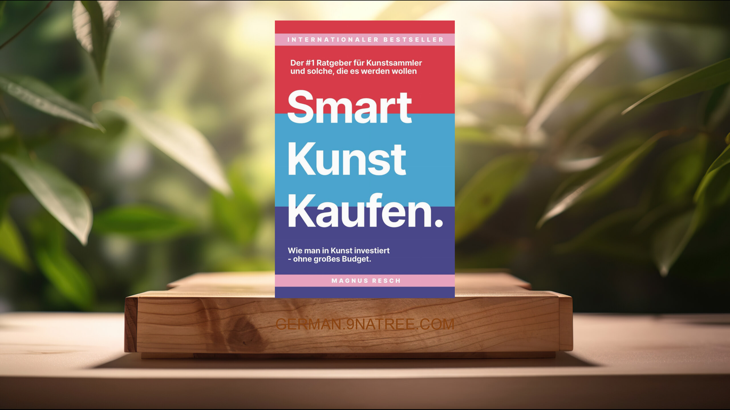 [Rezensiert] Smart Kunst Kaufen (Magnus Resch) Zusammengefasst.