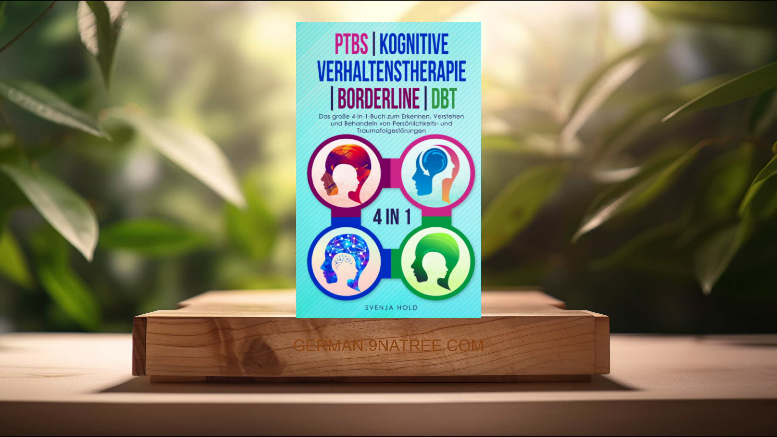 [Rezensiert] PTBS | Kognitive Verhaltenstherapie | Borderline | DBT (Svenja Hold) Zusammengefasst.