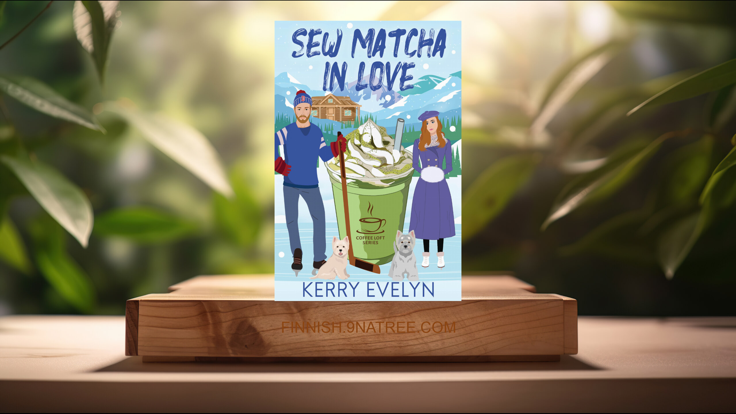 [Arvostelu] Sew Matcha in Love  (Kerry  Evelyn) Tiivistetty.