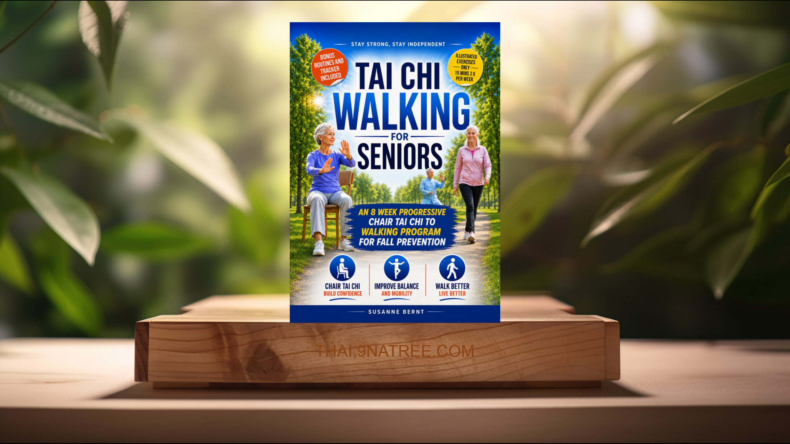 [รีวิว] Tai Chi Walking for Seniors (Susanne Bernt) สรุปหนังสือ.