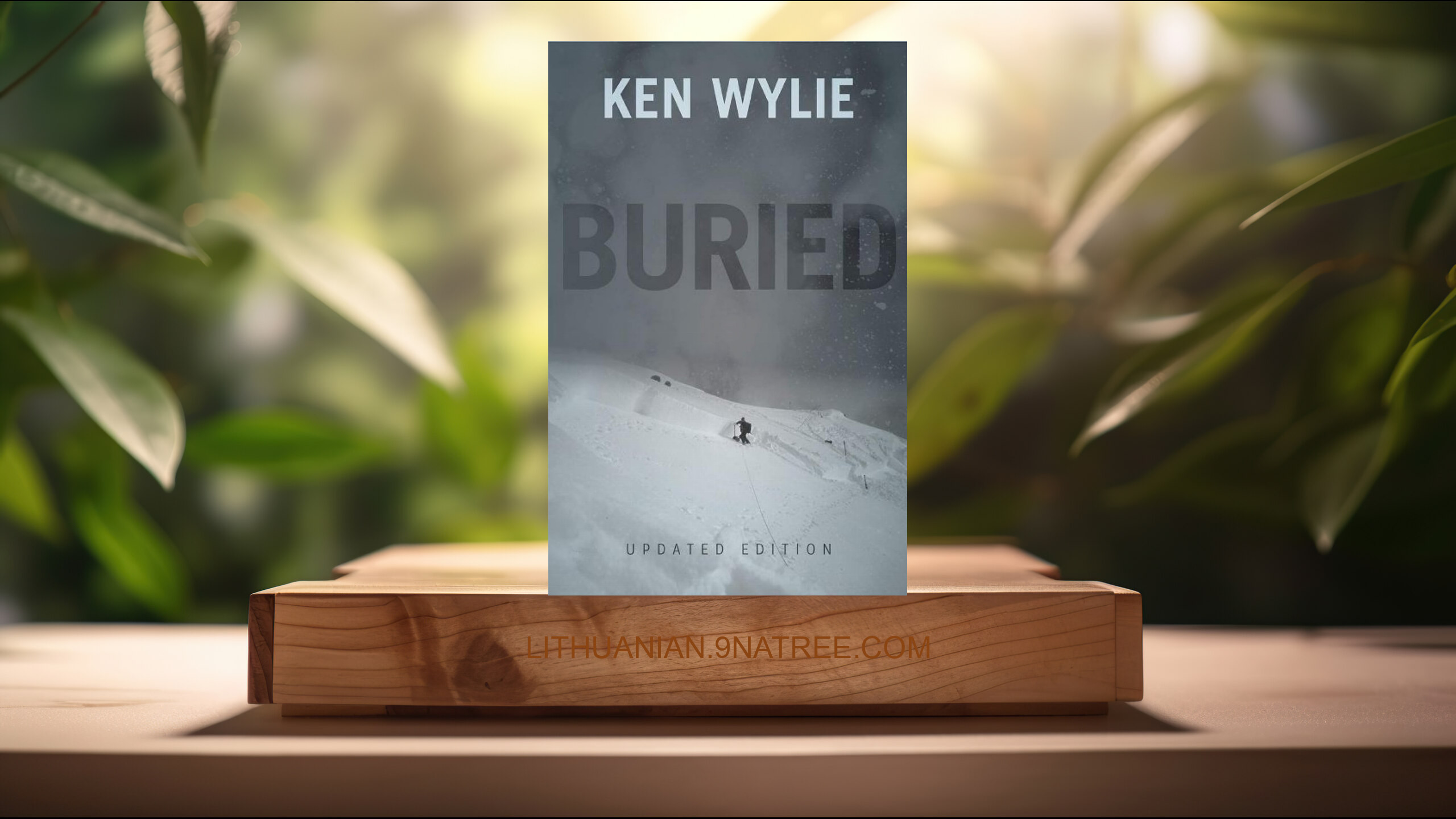 [Apžvalga] Buried ― Updated Edition (Ken Wylie) Apibendrinta.