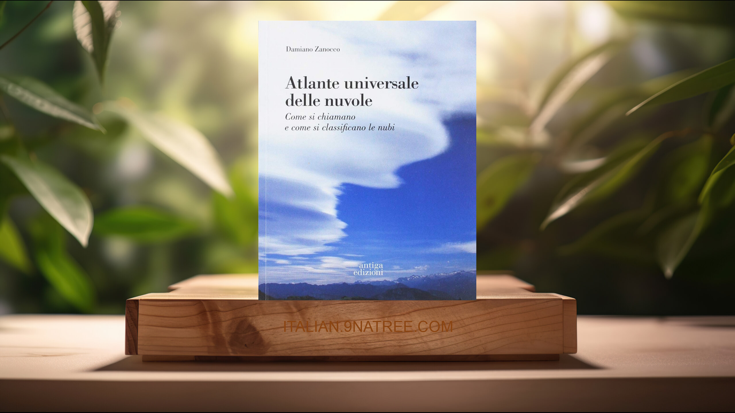 [Recensione] Atlante universale delle nuvole. Come si chiamano e come si classificano le nubi (Damiano Zanocco) Riassunto.