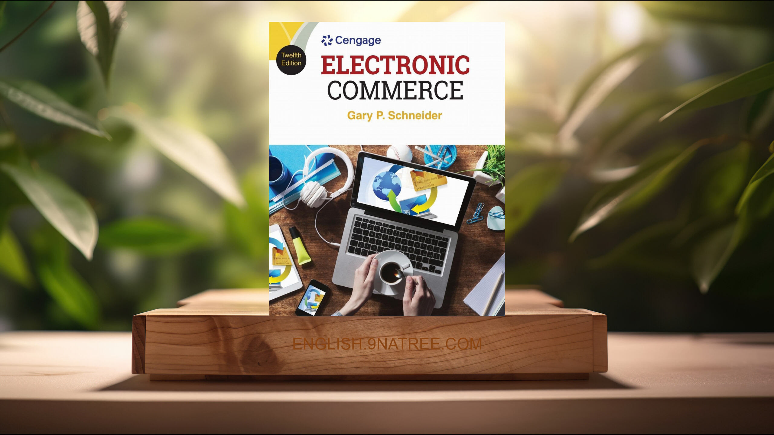[Review] Electronic Commerce (Gary Schneider) Summarized.