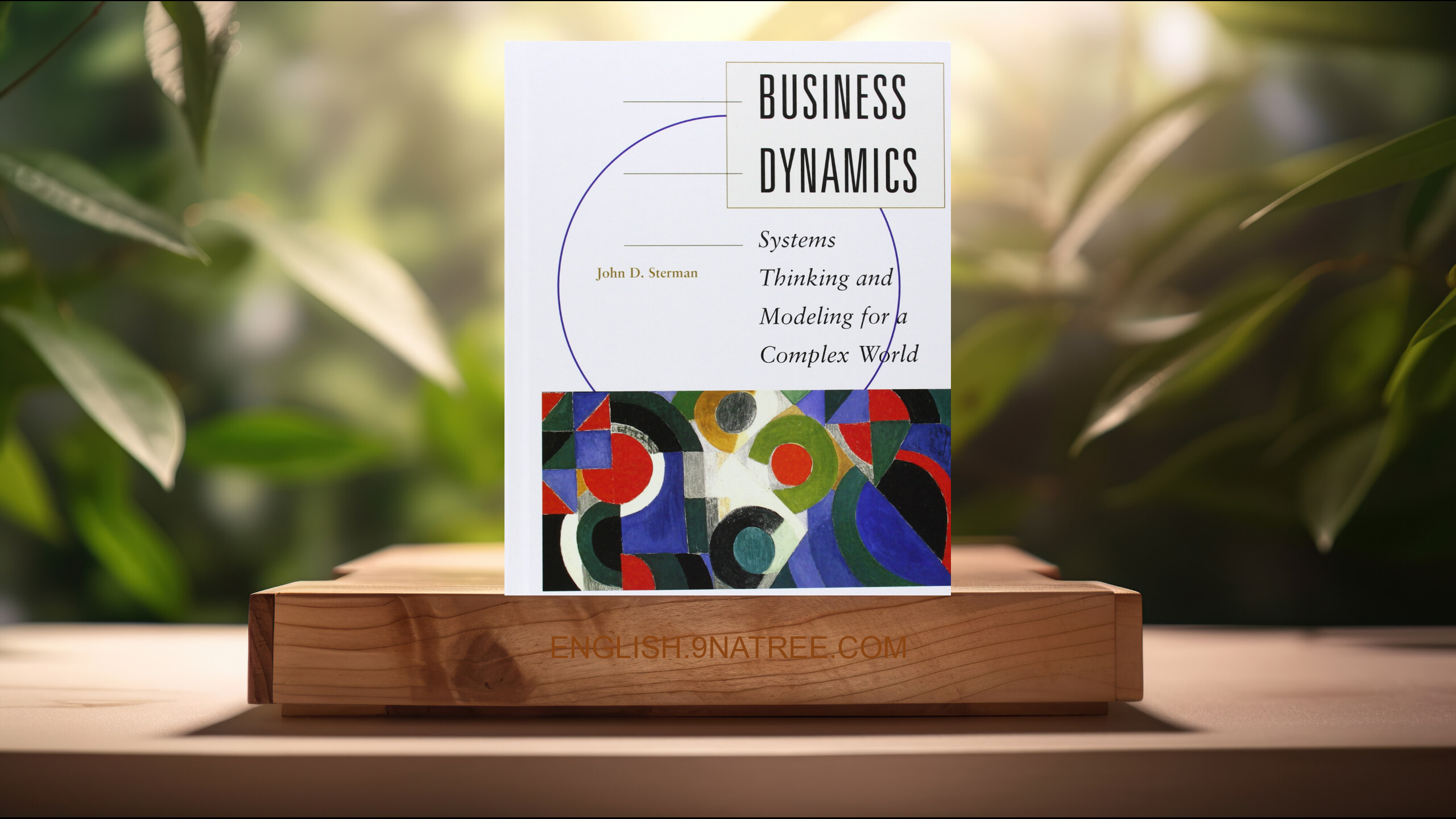 [Review] Business Dynamics (John Sterman) Summarized.