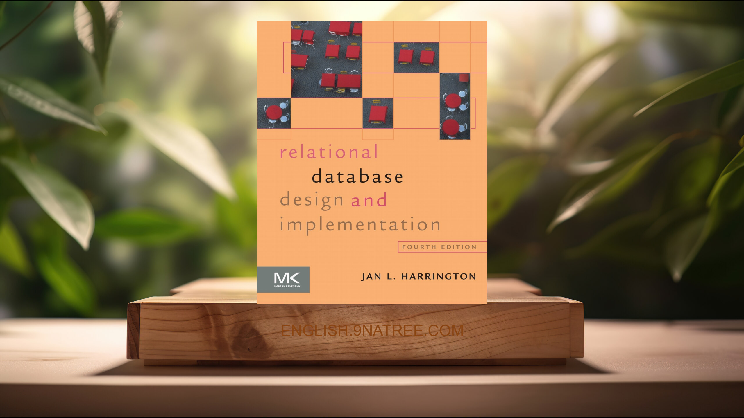 [Review] Relational Database Design and Implementation: Clearly Explained (Jan L. Harrington) Summarized.