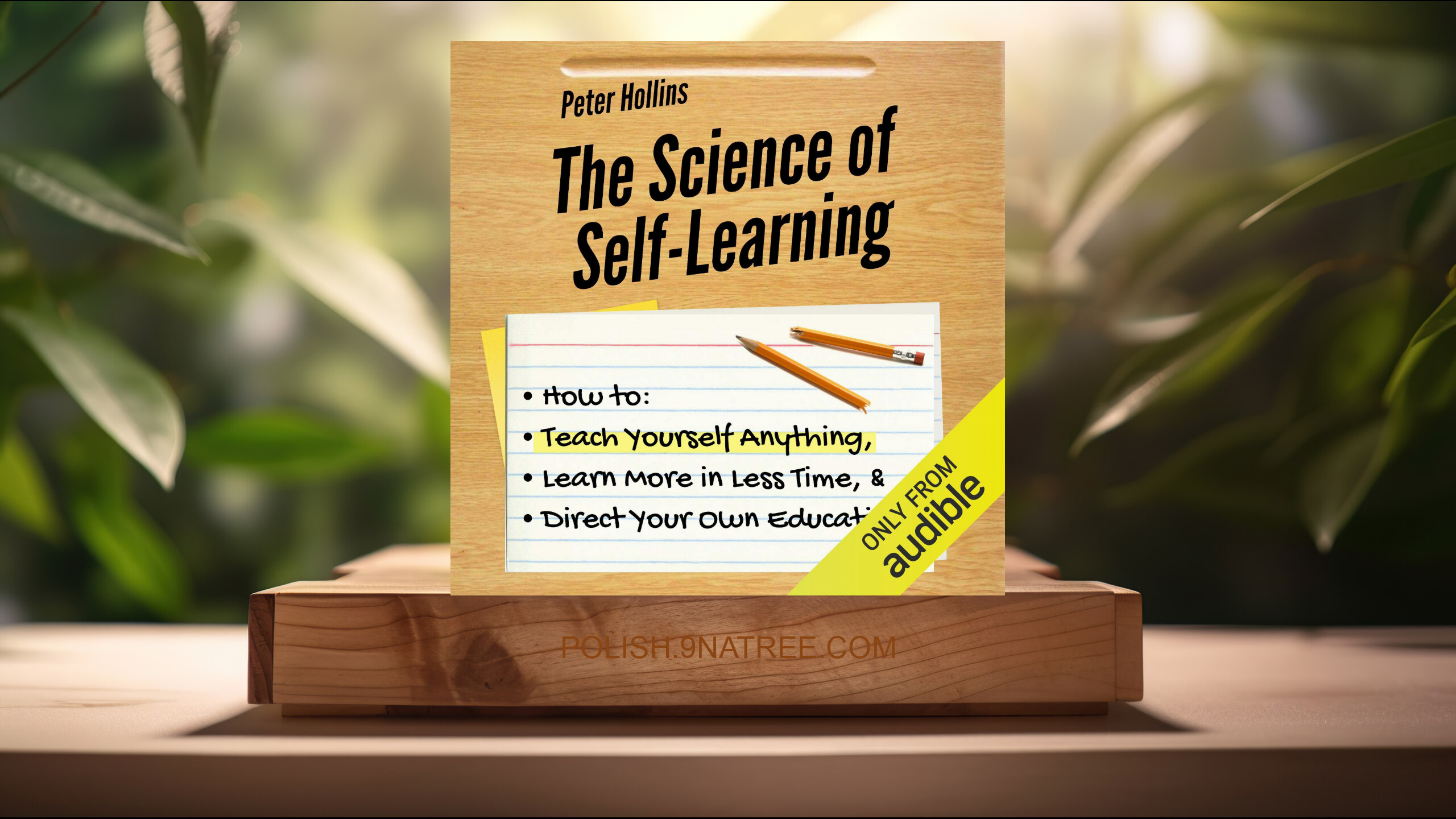 [Recenzja] The Science of Self-Learning (Peter Hollins) Streszczenie.