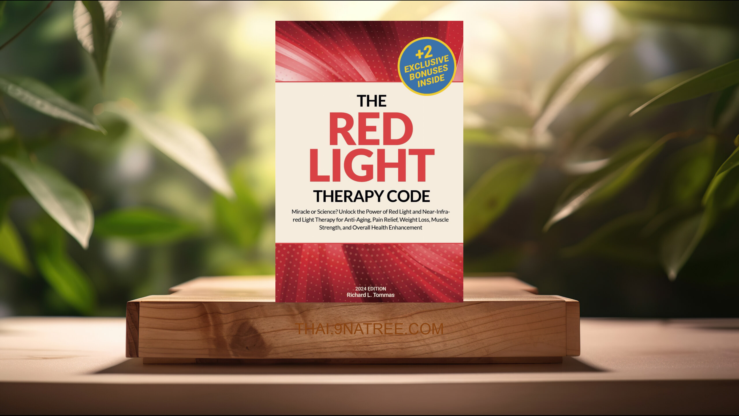 [รีวิว] The Red Light Therapy Code (Richard L. Tommas) สรุปหนังสือ.