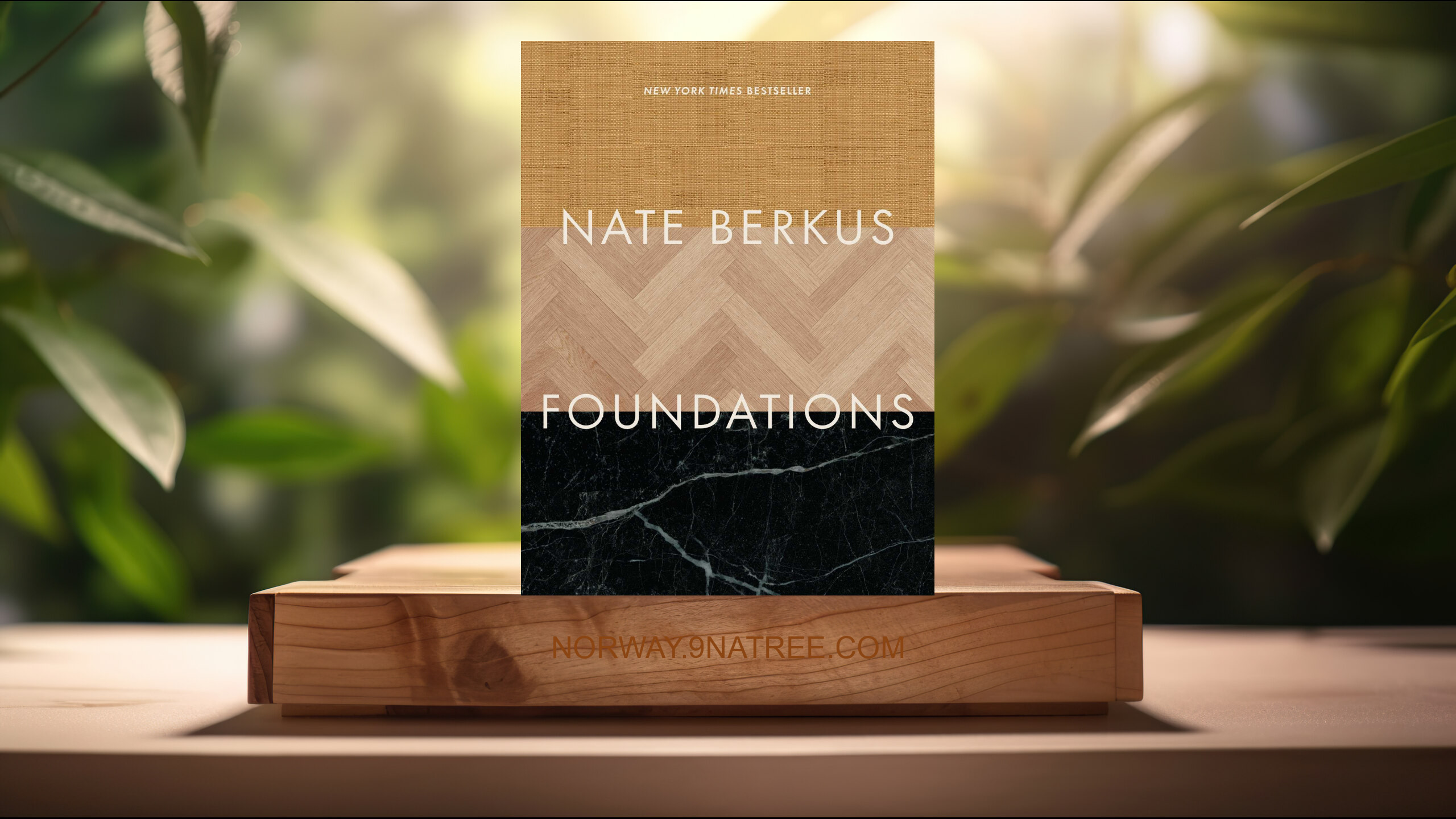 [Anmeldelse] Foundations: Timeless Design That Feels Personal (Nate Berkus) Oppsummert.