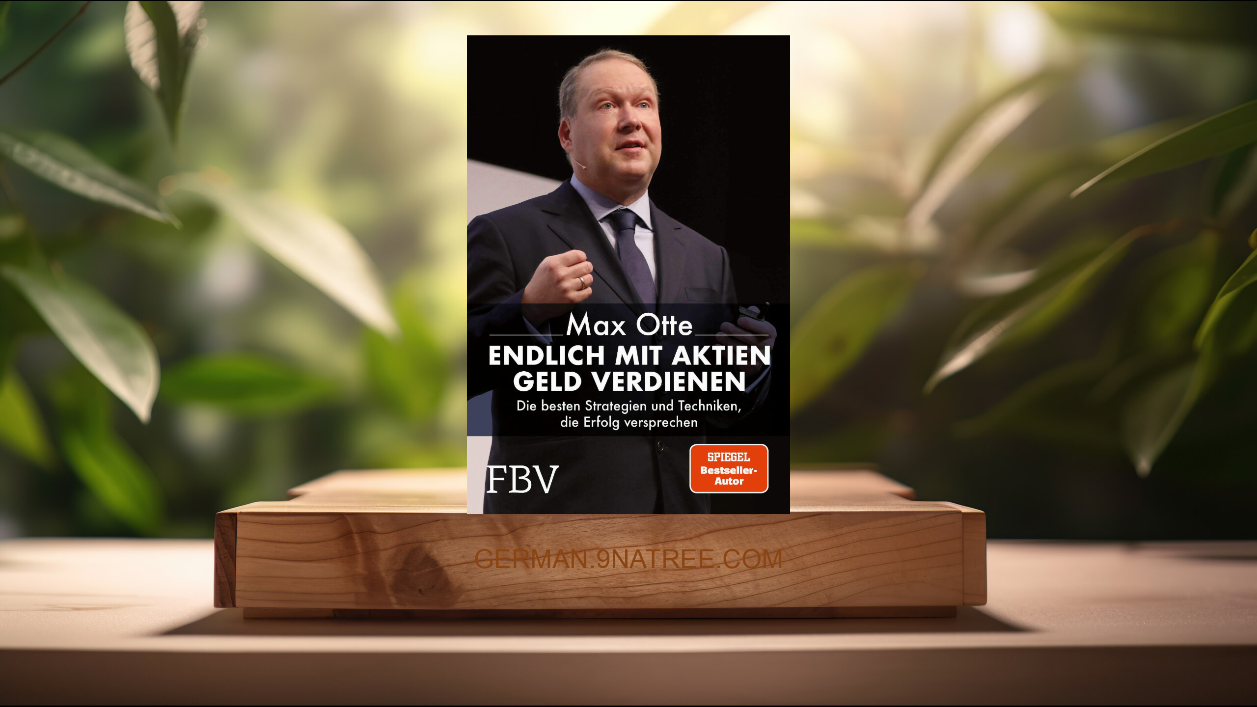 [Rezensiert] Endlich mit Aktien Geld verdienen (Dr. Max Otte) Zusammengefasst.