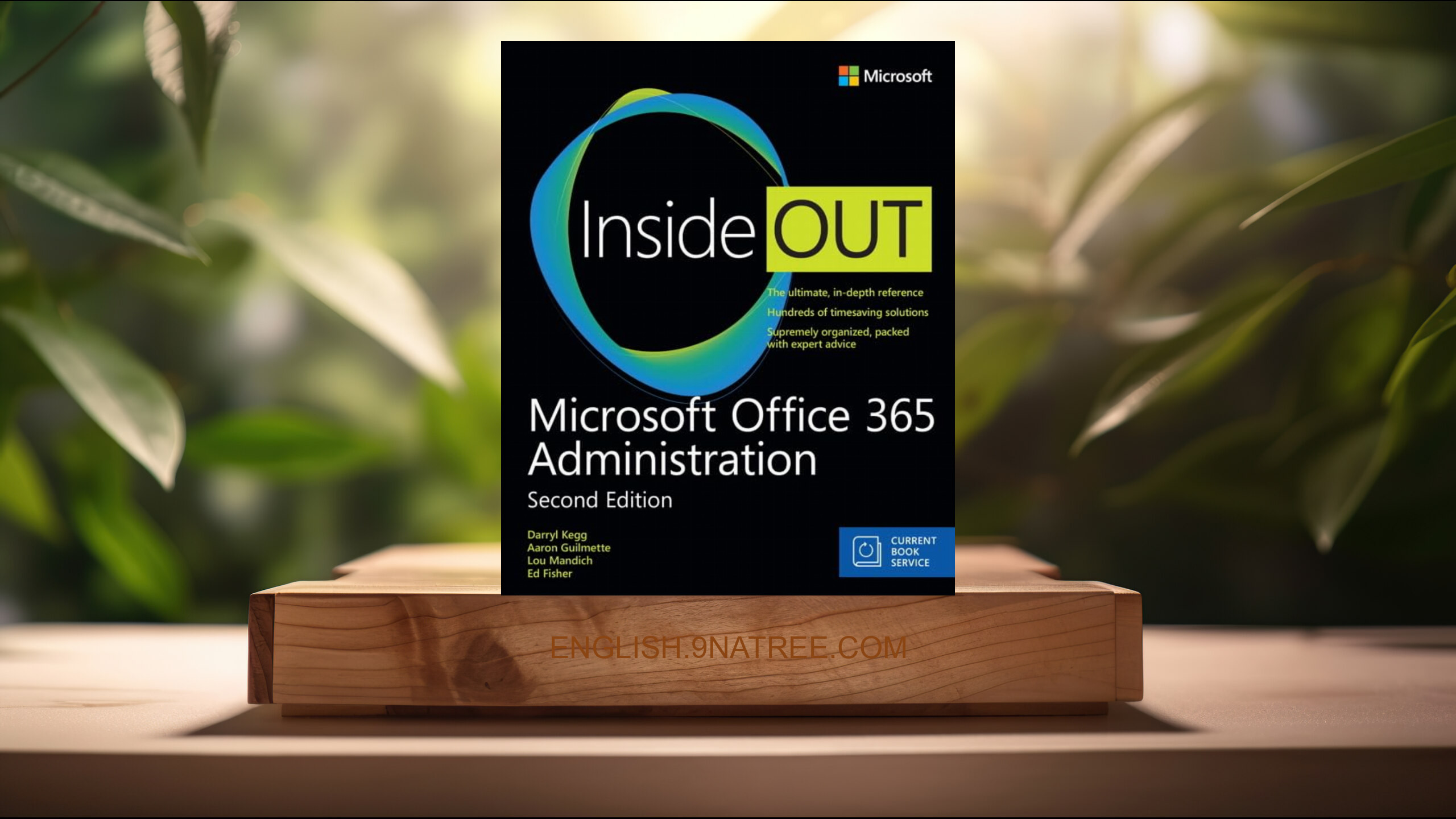 [Review] Microsoft Office 365 Administration Inside Out (Darryl Kegg) Summarized.