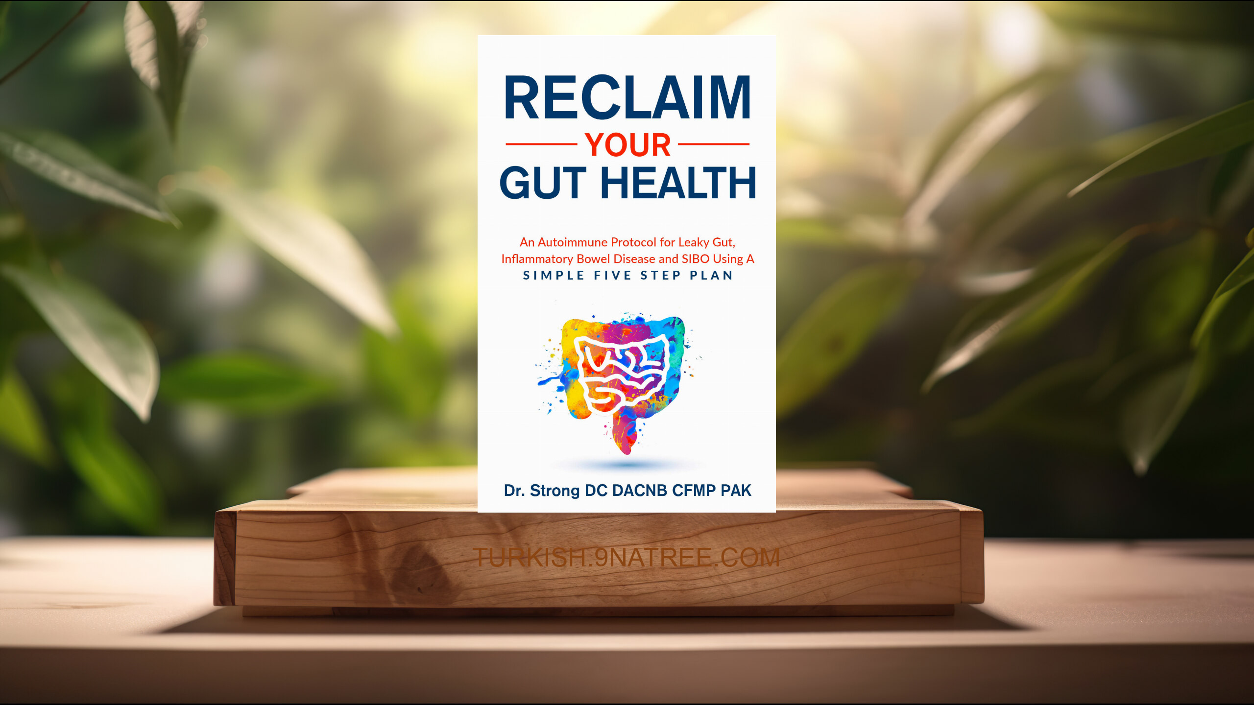 [İncelemesi] Reclaim Your Gut Health  (Todd Strong) Özeti.