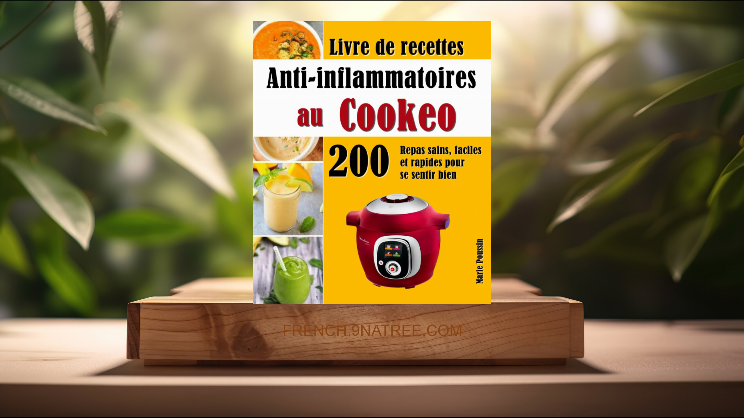 [Critique] Livre de recettes Anti-inflammatoires au Cookeo (Marie Poussin) Résumé.