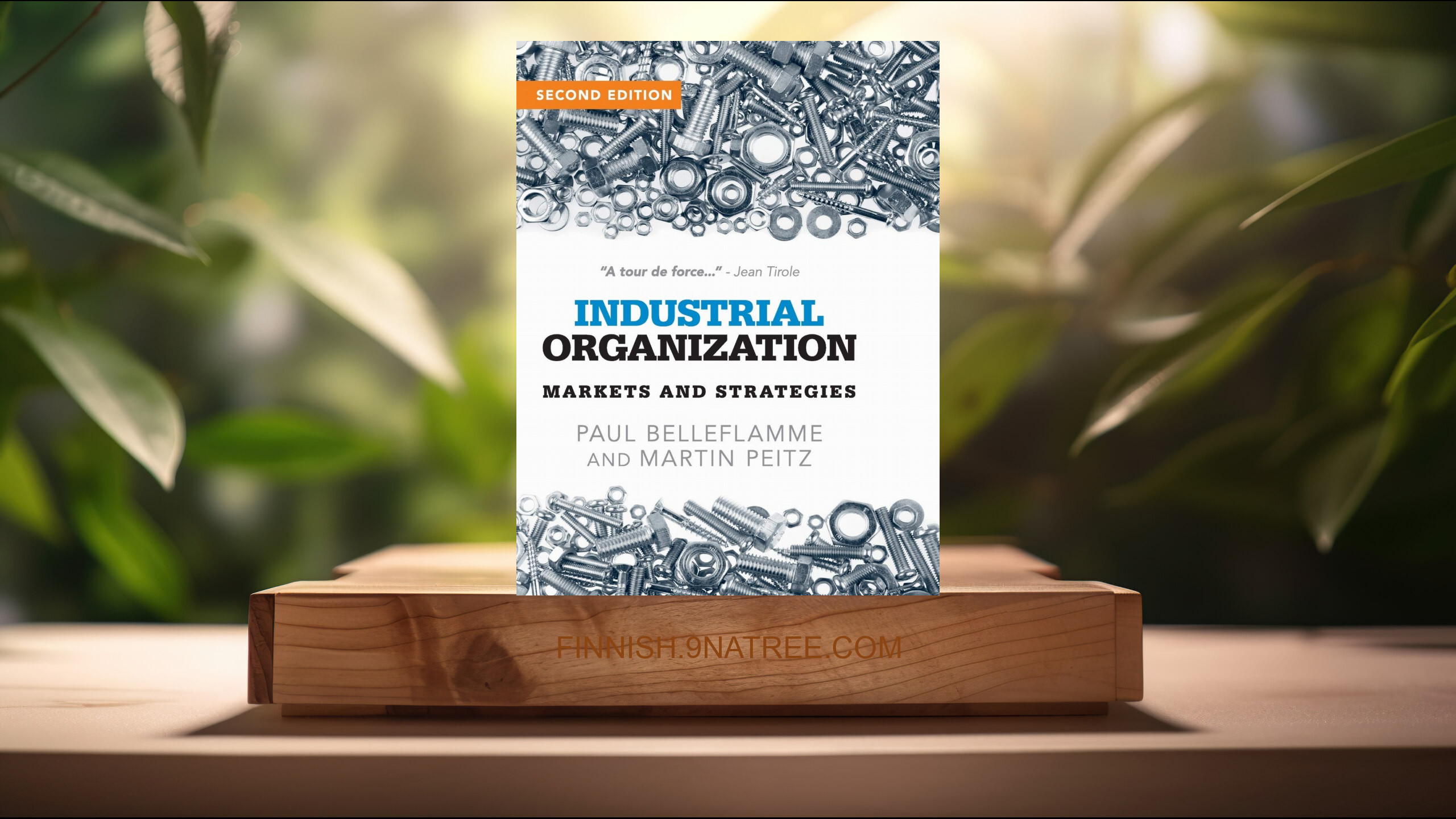 [Arvostelu] Industrial Organization: Markets and Strategies (Paul Belleflamme) Tiivistetty.