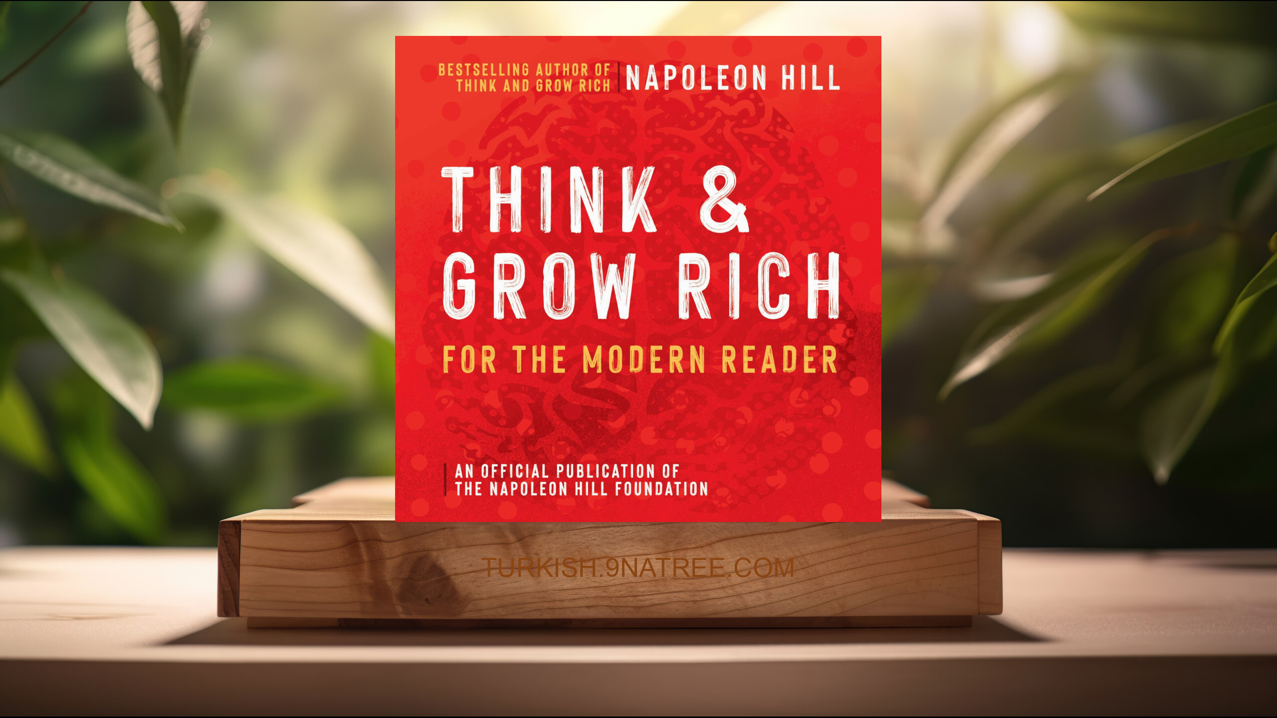 [İncelemesi] Think and Grow Rich (Napoleon Hill) Özeti.