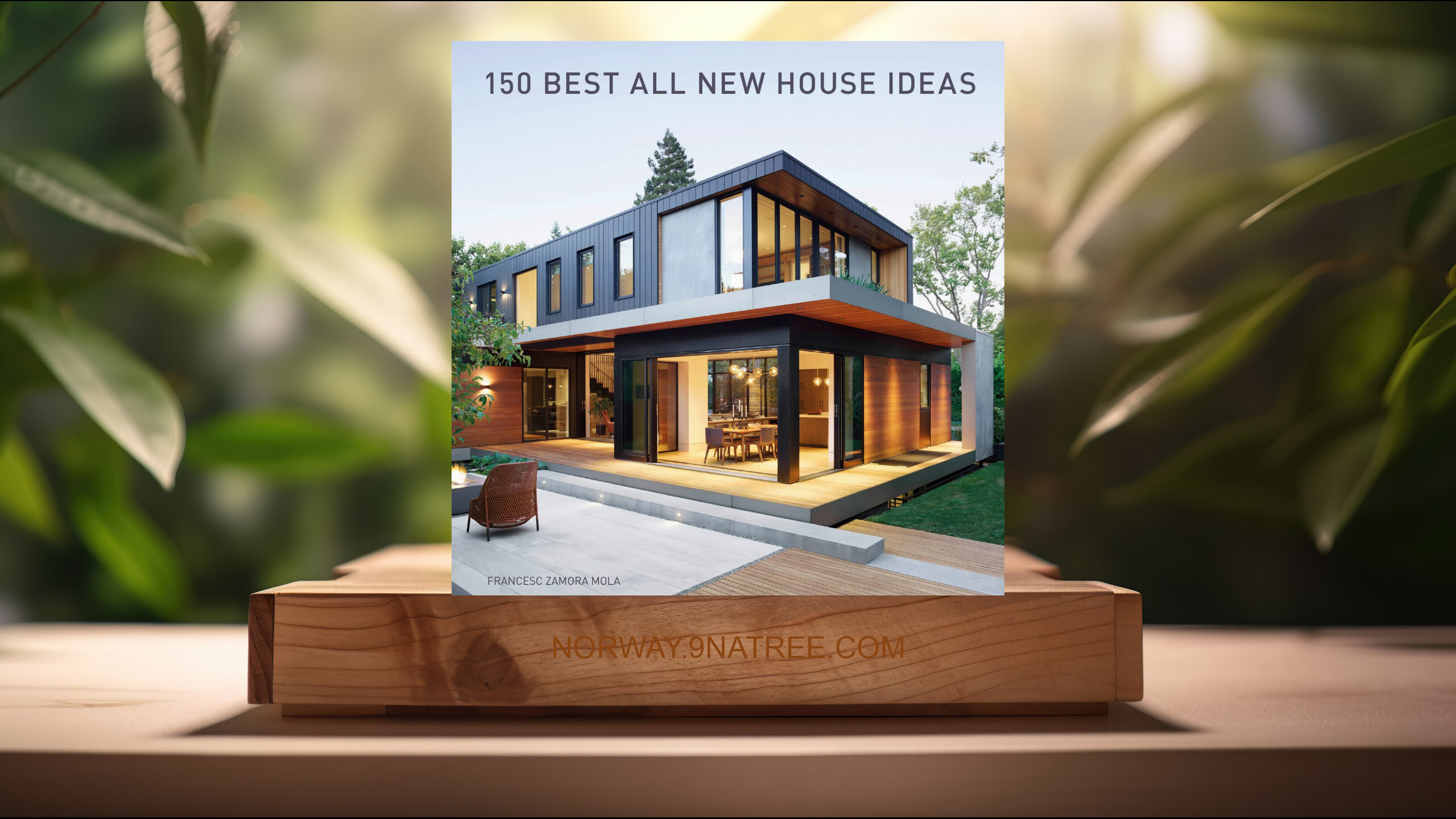 [Anmeldelse] 150 Best All New House Ideas (Francesc Zamora) Oppsummert.