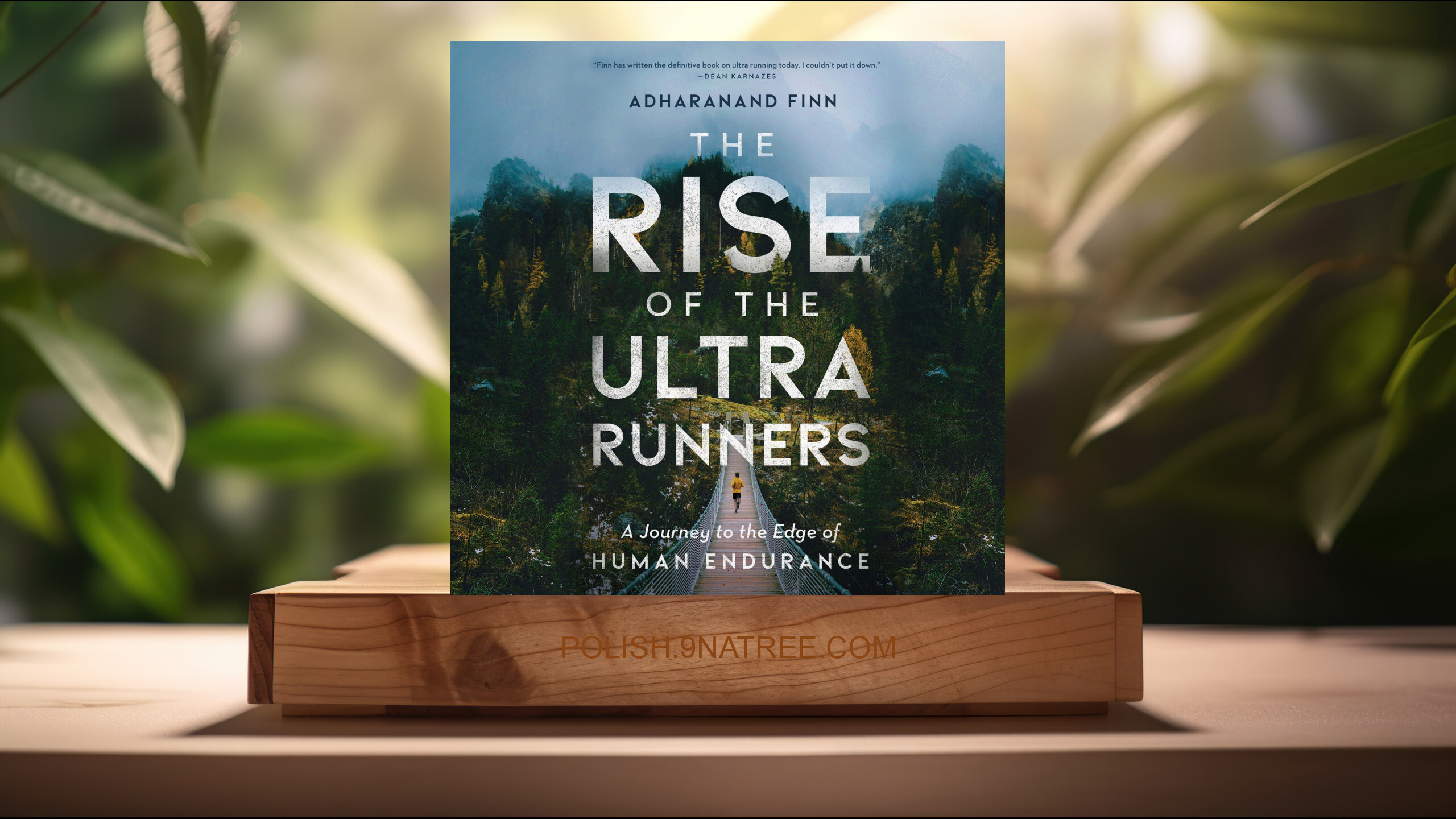 [Recenzja] The Rise of the Ultra Runners (Adharanand Finn) Streszczenie.