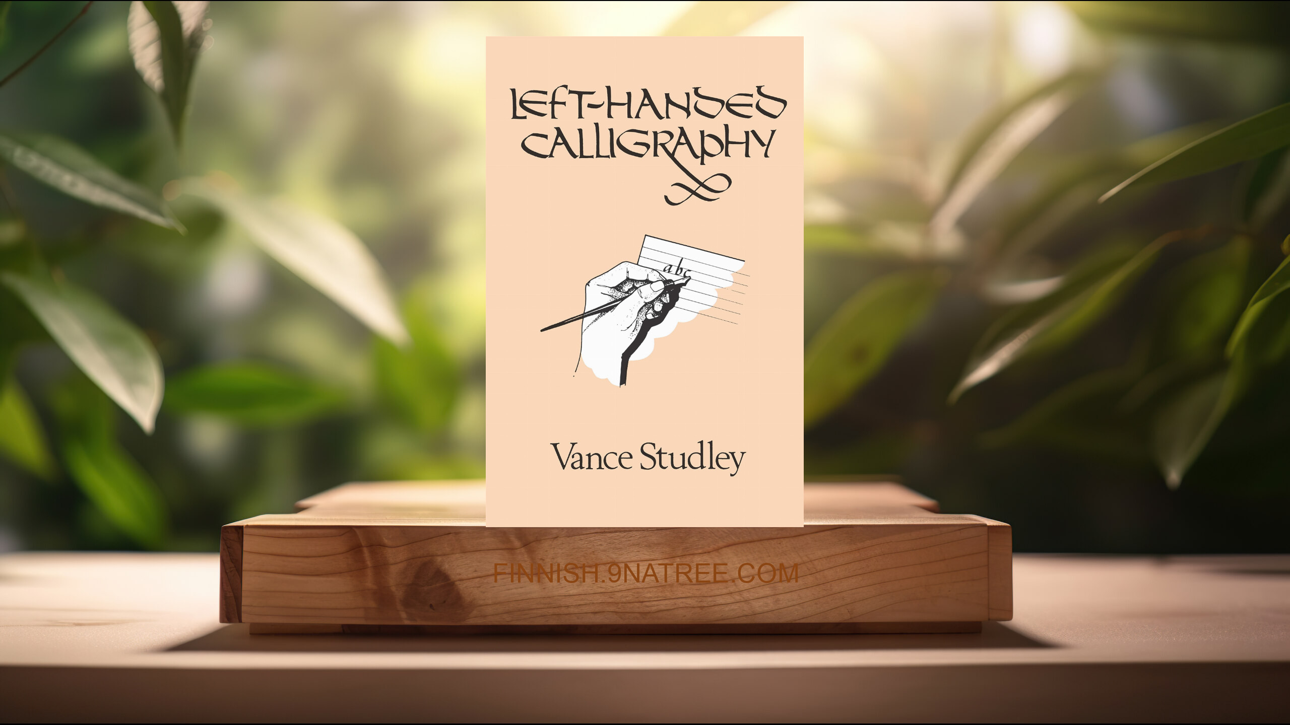 [Arvostelu] Left-Handed Calligraphy  (Vance Studley) Tiivistetty.