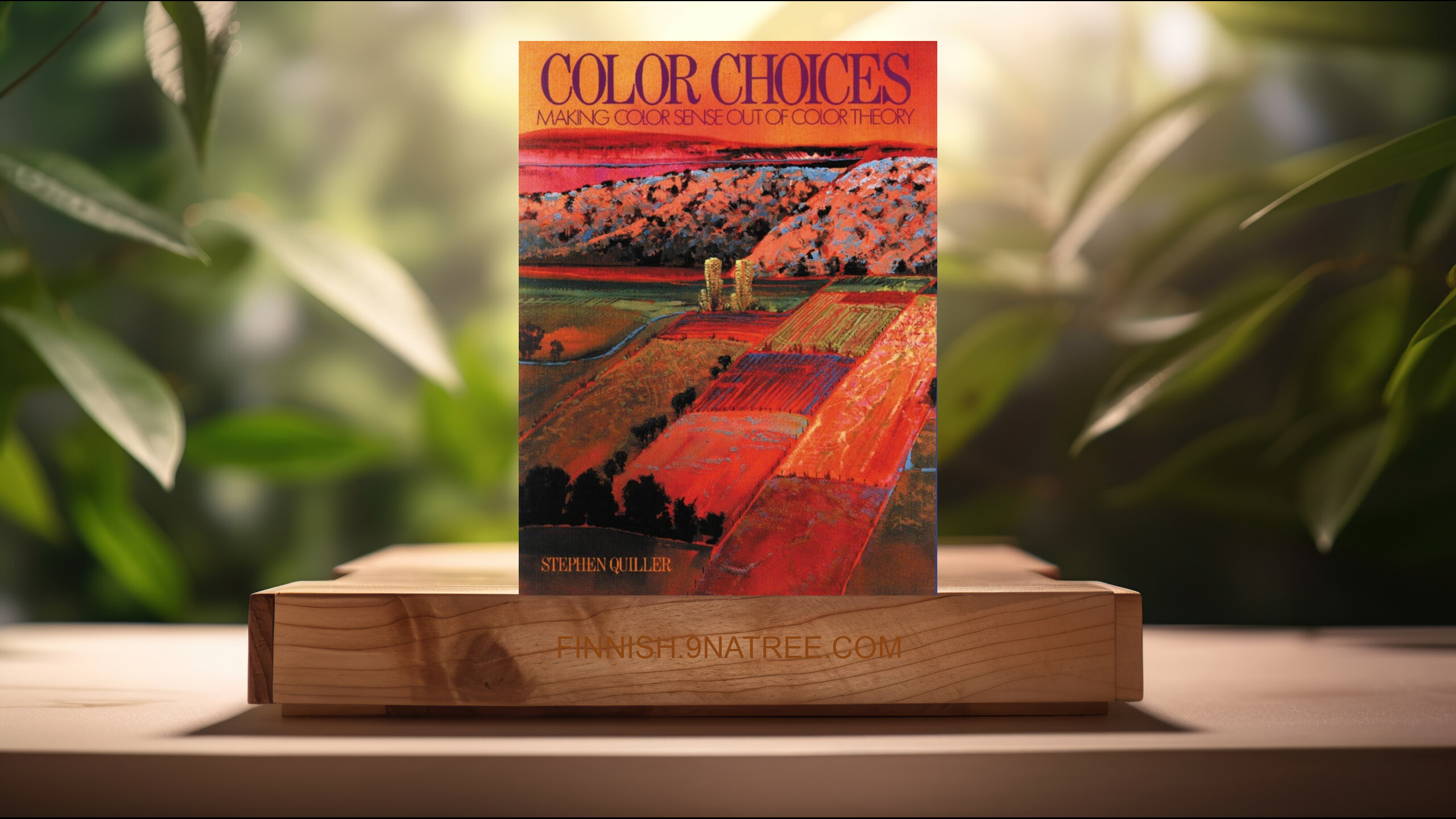[Arvostelu] Color Choices: Making Color Sense Out of Color Theory (Stephen Quiller) Tiivistetty.
