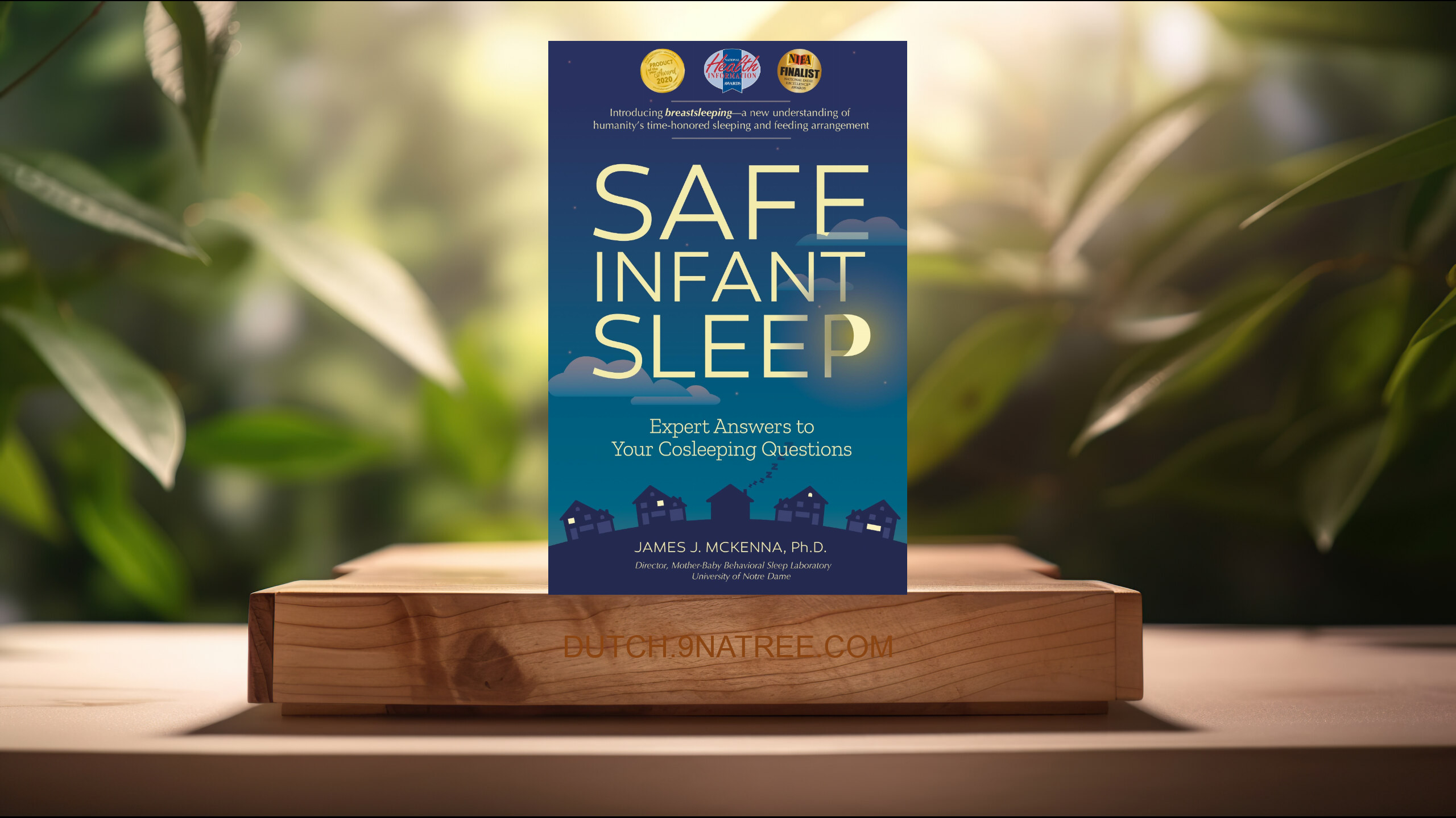 [Boekrecensie] Safe Infant Sleep: Expert Answers to Your Cosleeping Questions (James J McKenna) Boeksamenvatting.