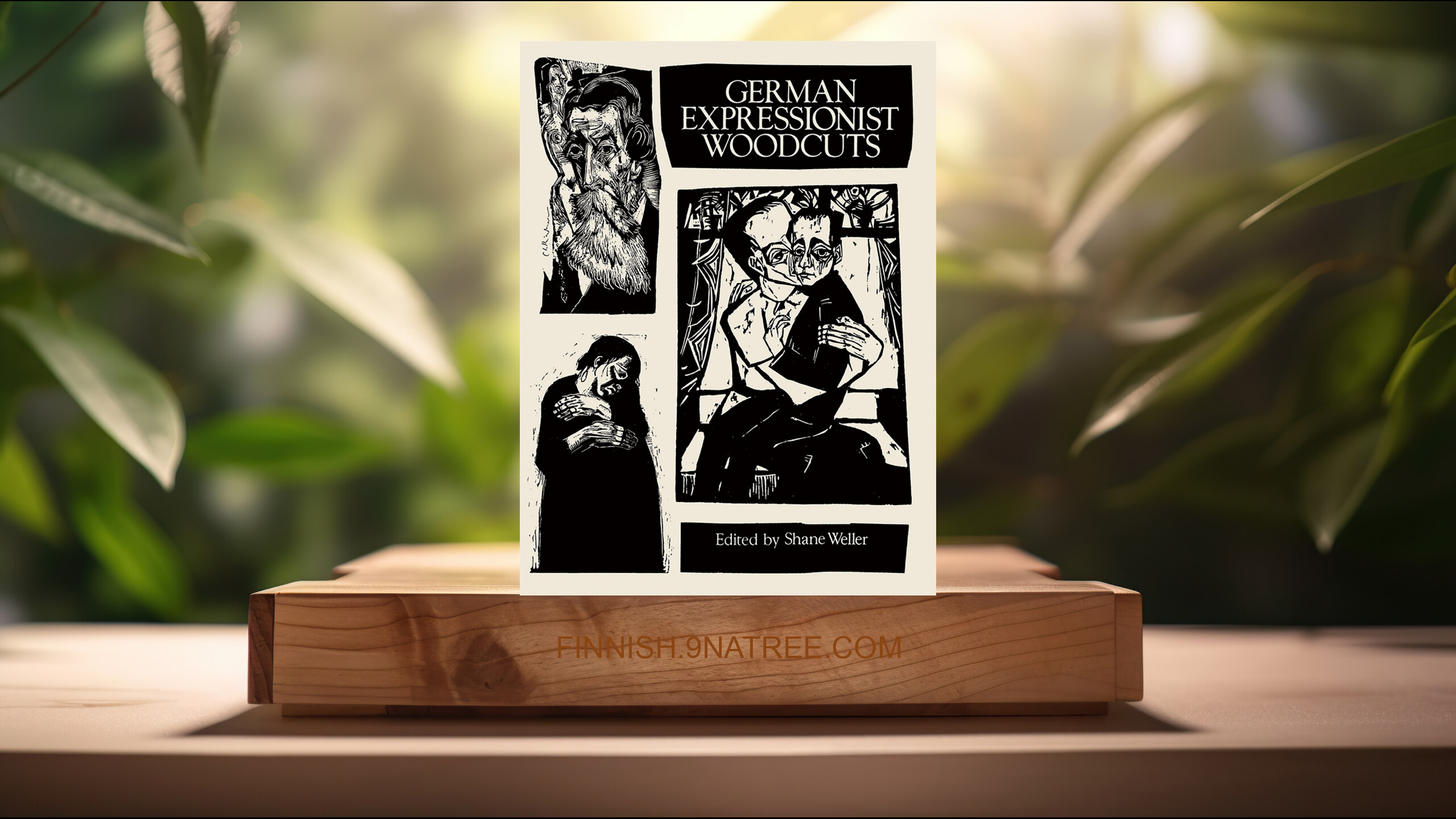 [Arvostelu] German Expressionist Woodcuts  (Shane Weller) Tiivistetty.