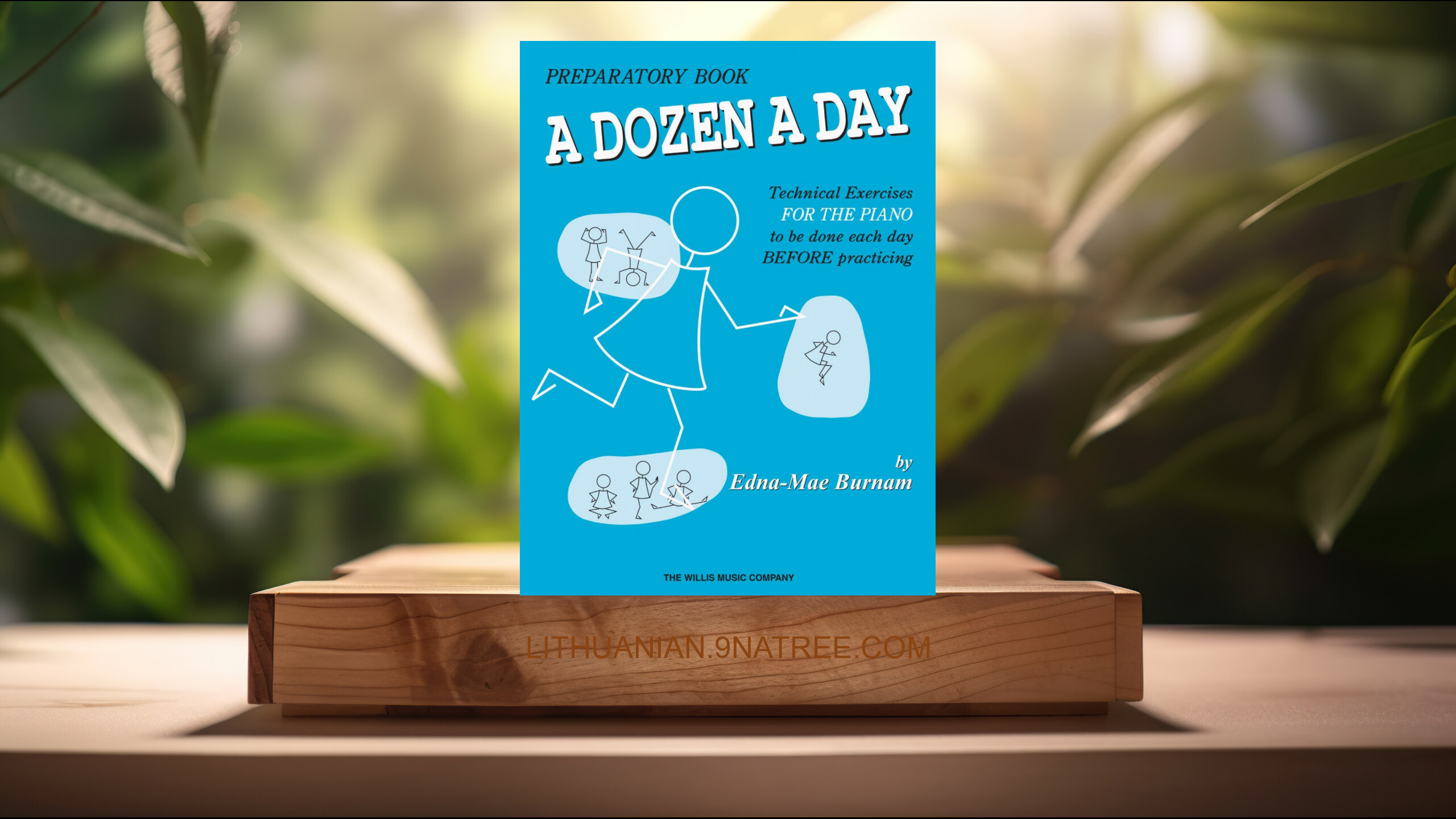 [Apžvalga] A Dozen a Day Preparatory Book -Technical Exercises for Piano | Beginner Piano Technique Exercises for Kids | Piano Method Bo (Edna Mae Burnam) Apibendrinta.