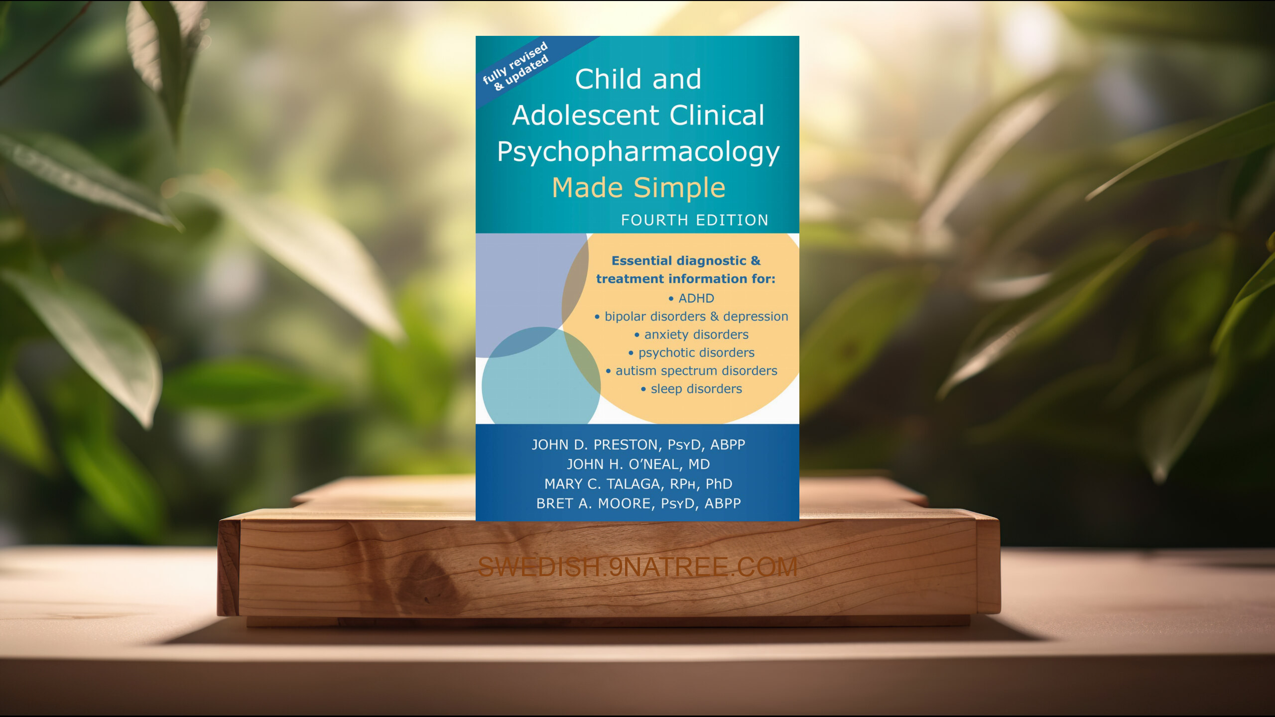 [Recension] Child and Adolescent Clinical Psychopharmacology Made Simple (John D. Preston PsyD  ABPP) Sammanfattad.