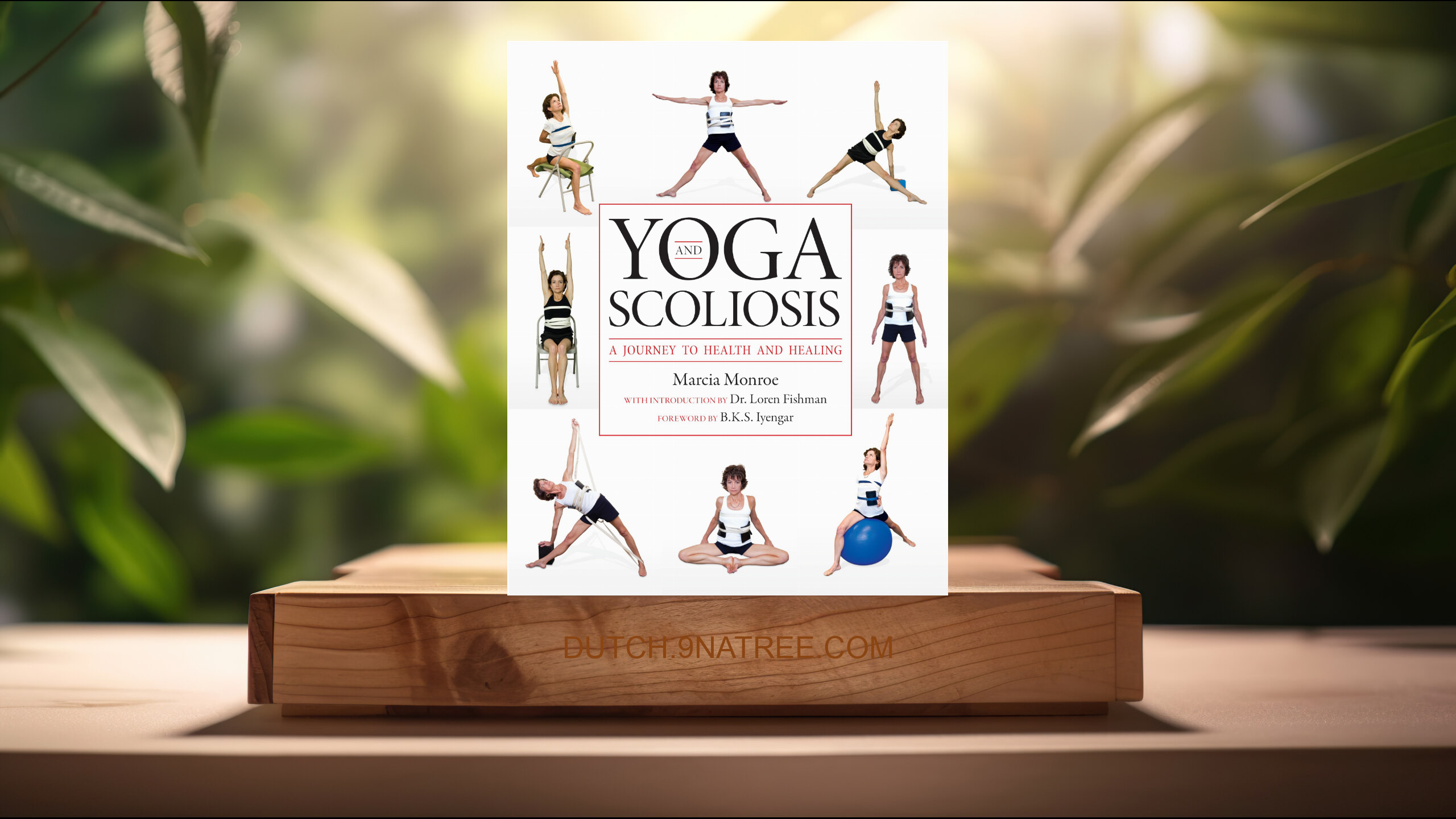 [Boekrecensie] Yoga and Scoliosis: A Journey to Health and Healing (Marcia Monroe) Boeksamenvatting.