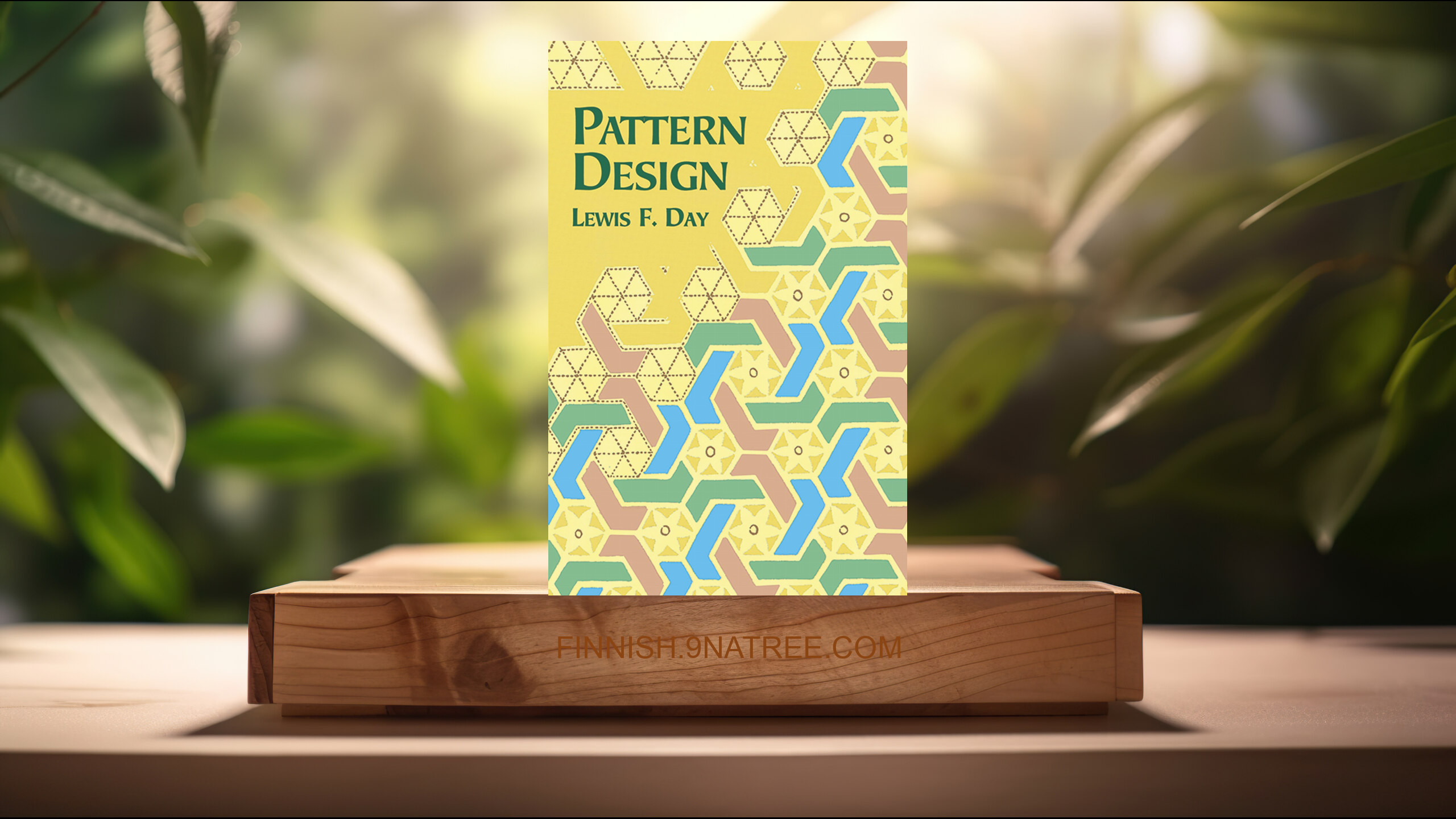 [Arvostelu] Pattern Design  (Lewis F. Day) Tiivistetty.
