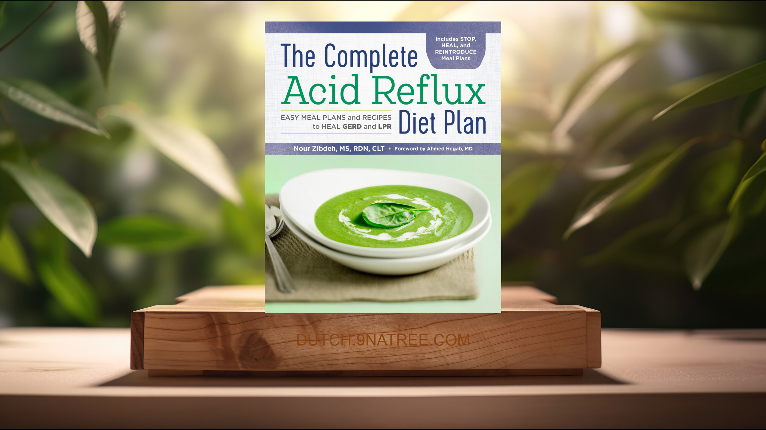[Boekrecensie] The Complete Acid Reflux Diet Plan (Nour Zibdeh MS  RDN  CLT) Boeksamenvatting.