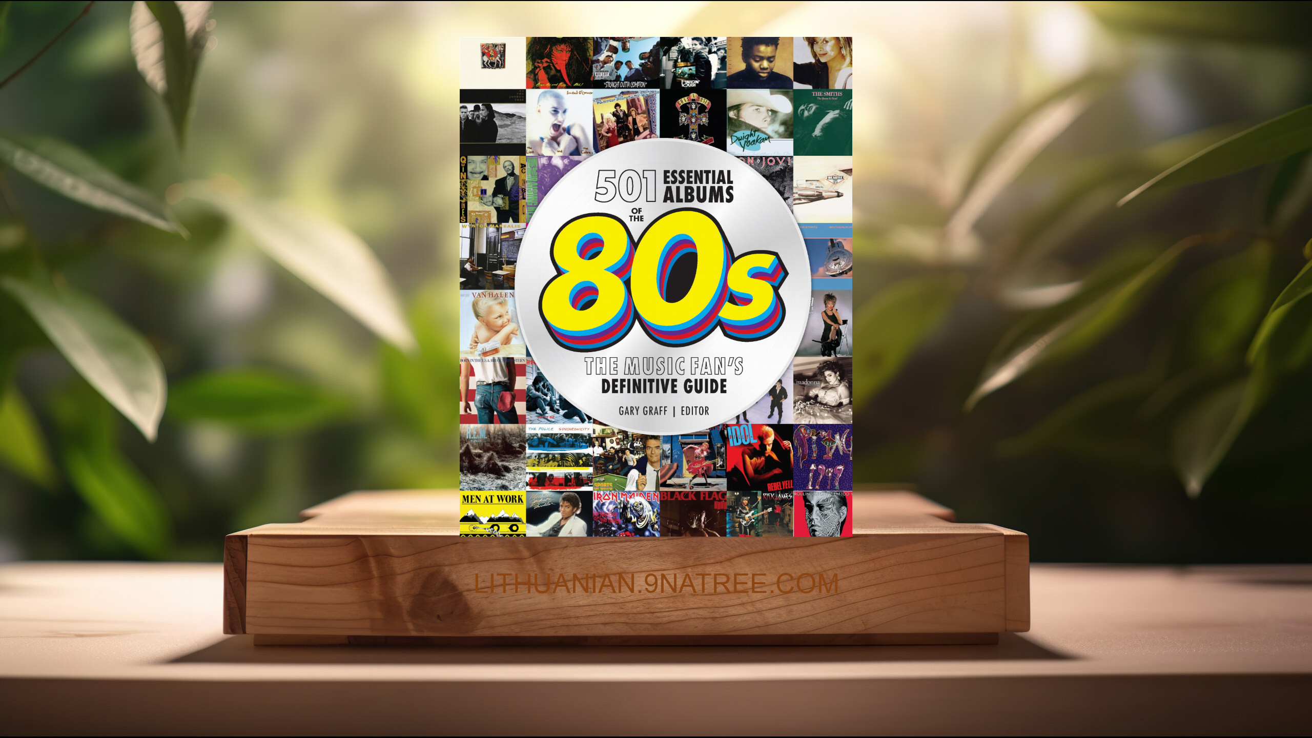[Apžvalga] 501 Essential Albums of the '80s (Gary Graff) Apibendrinta.