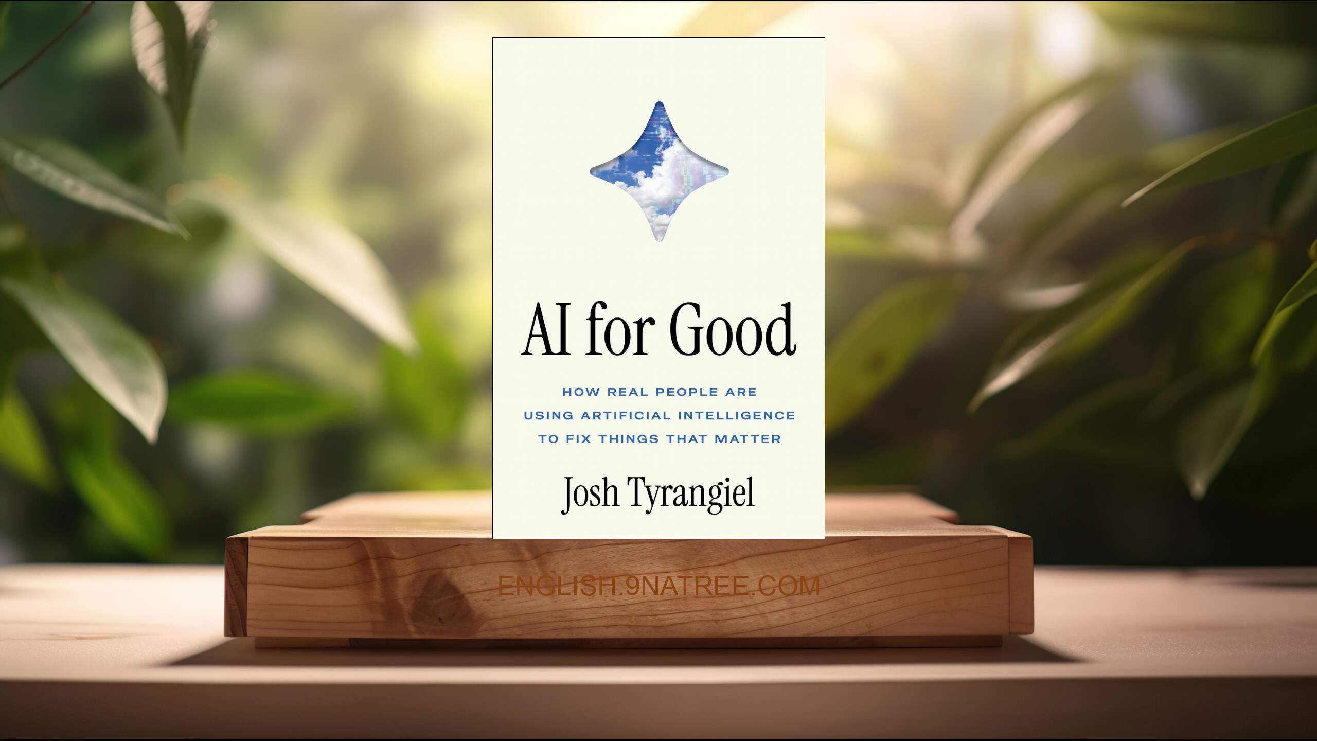 [Review] AI for Good (Josh Tyrangiel) Summarized.
