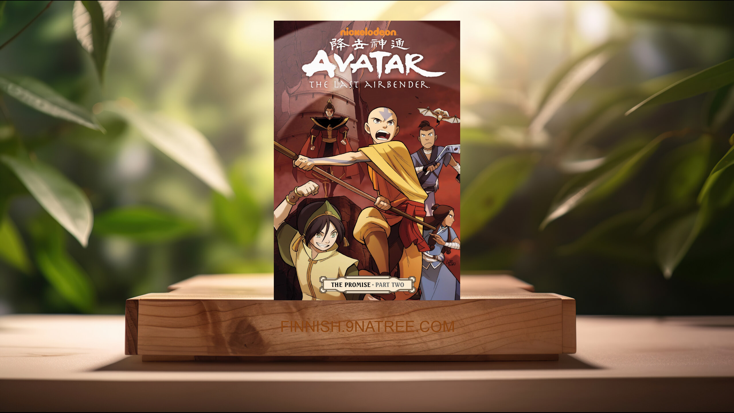 [Arvostelu] Avatar: The Last Airbender: The Promise, Part 2 (Gene Luen Yang) Tiivistetty.