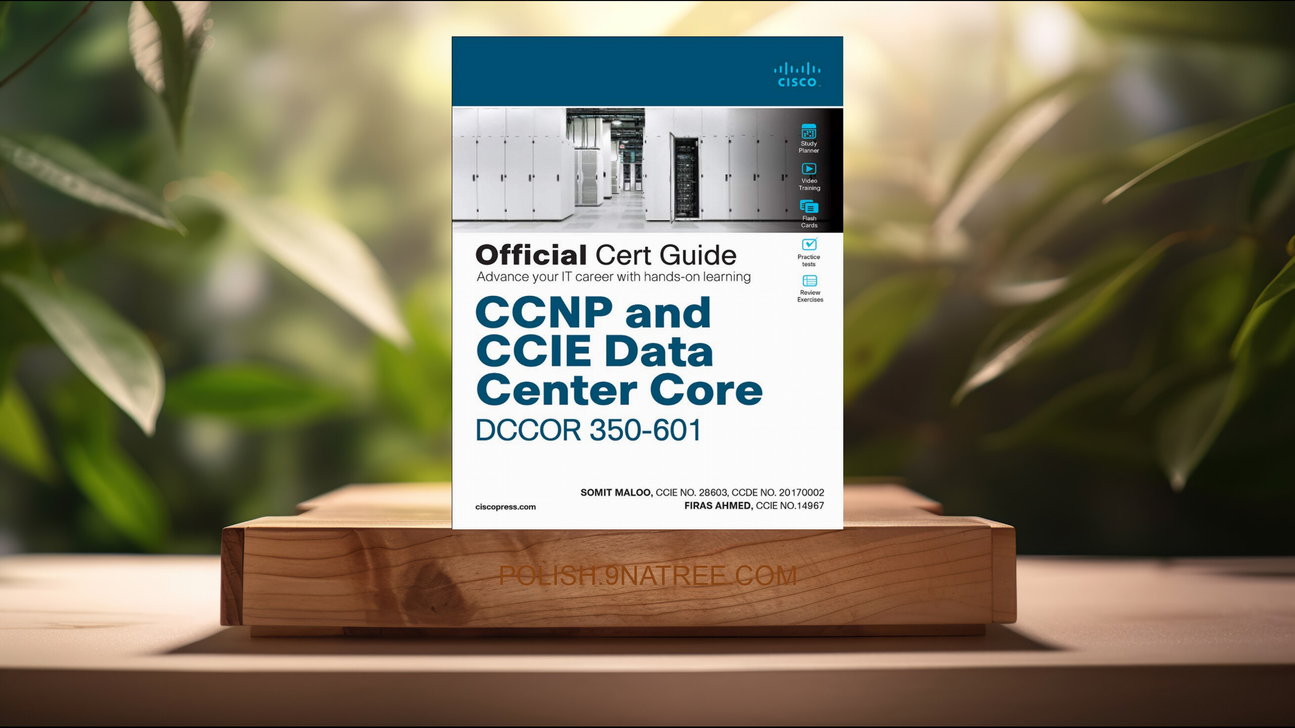[Recenzja] CCNP and CCIE Data Center Core DCCOR 350-601 Official Cert Guide (Firas Ahmed) Streszczenie.