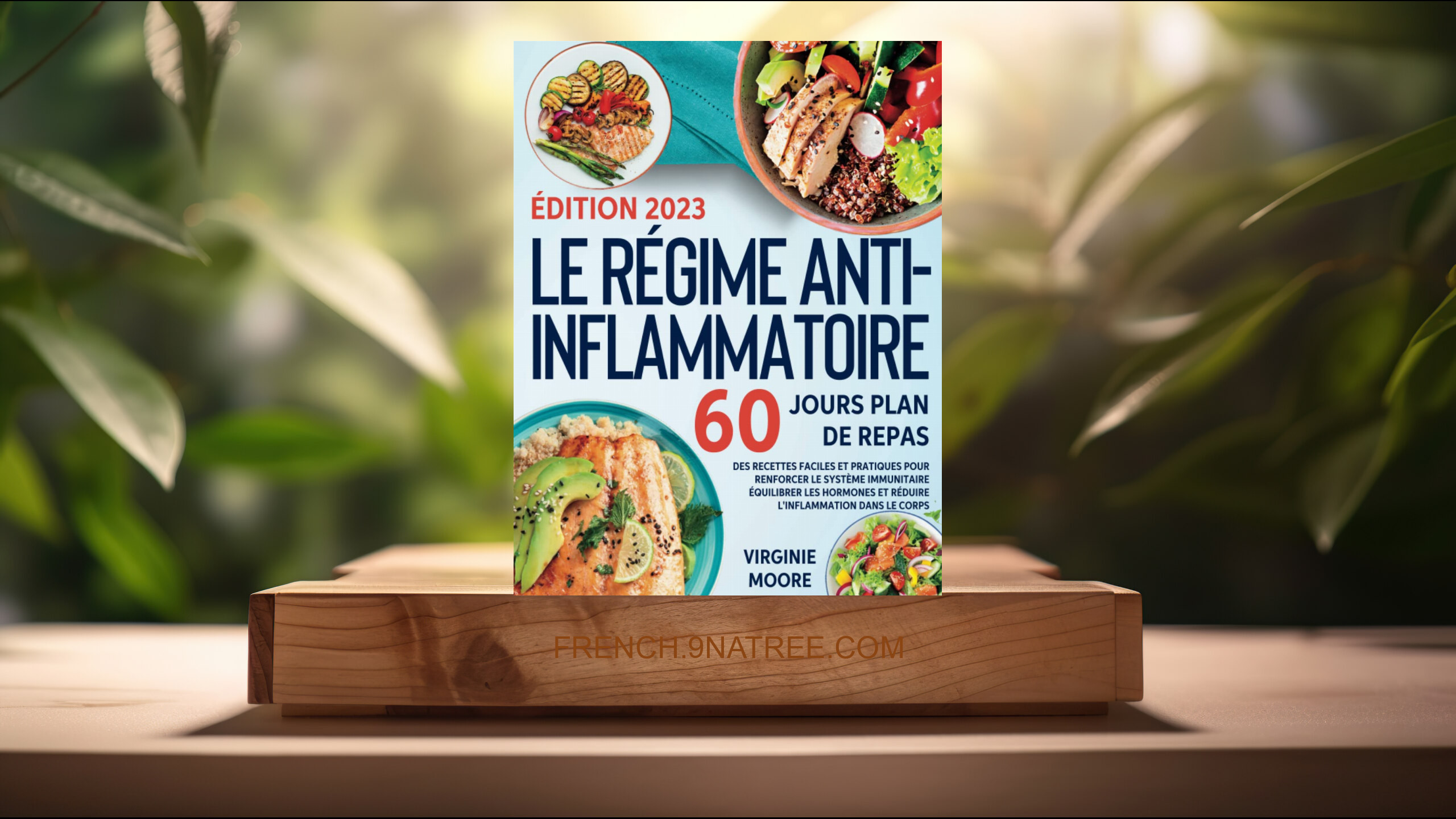 [Critique] Le Régime Anti-inflammatoire (Virginie Moore) Résumé.