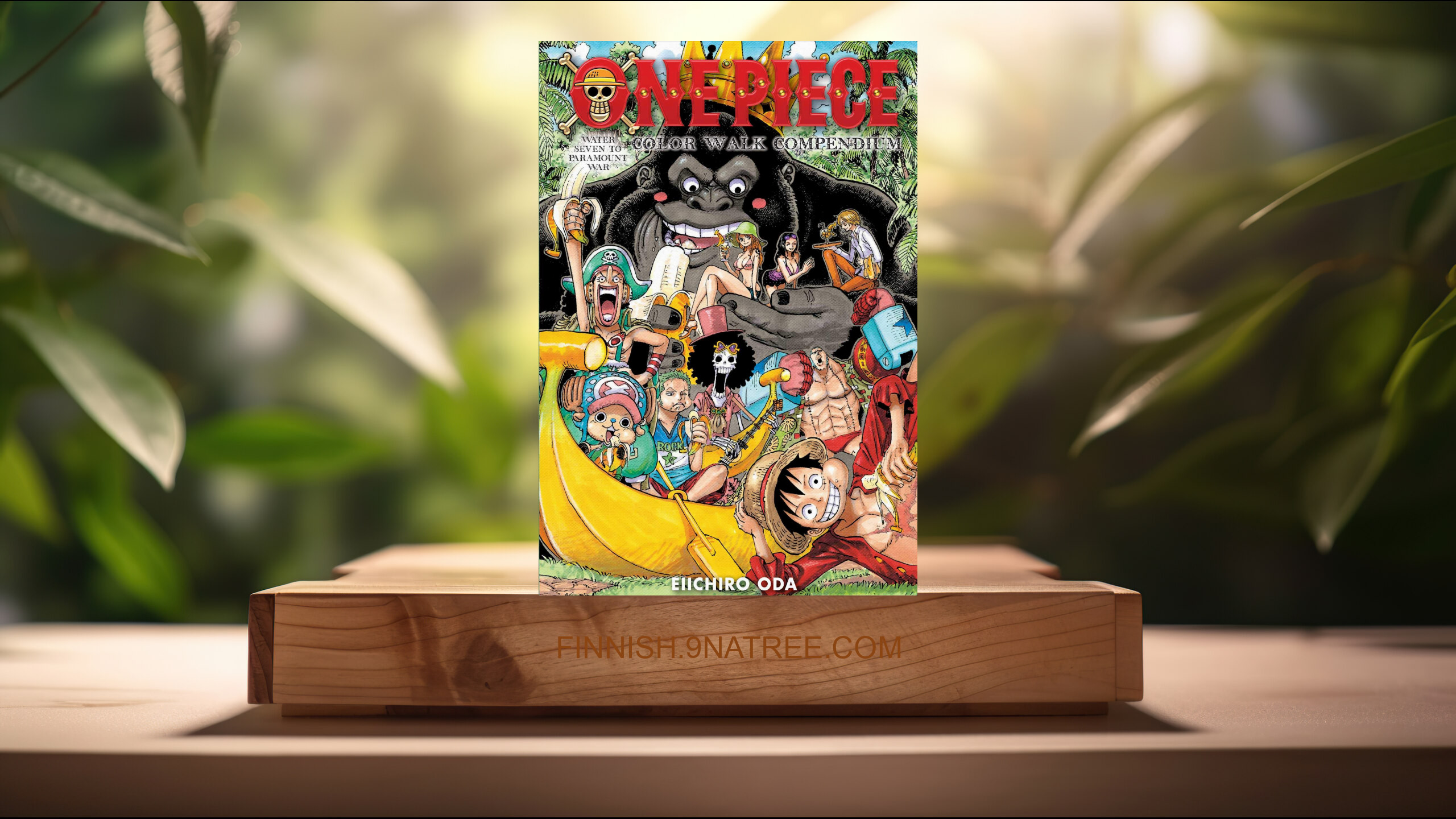 [Arvostelu] One Piece Color Walk Compendium: Water Seven to Paramount War (Eiichiro Oda) Tiivistetty.